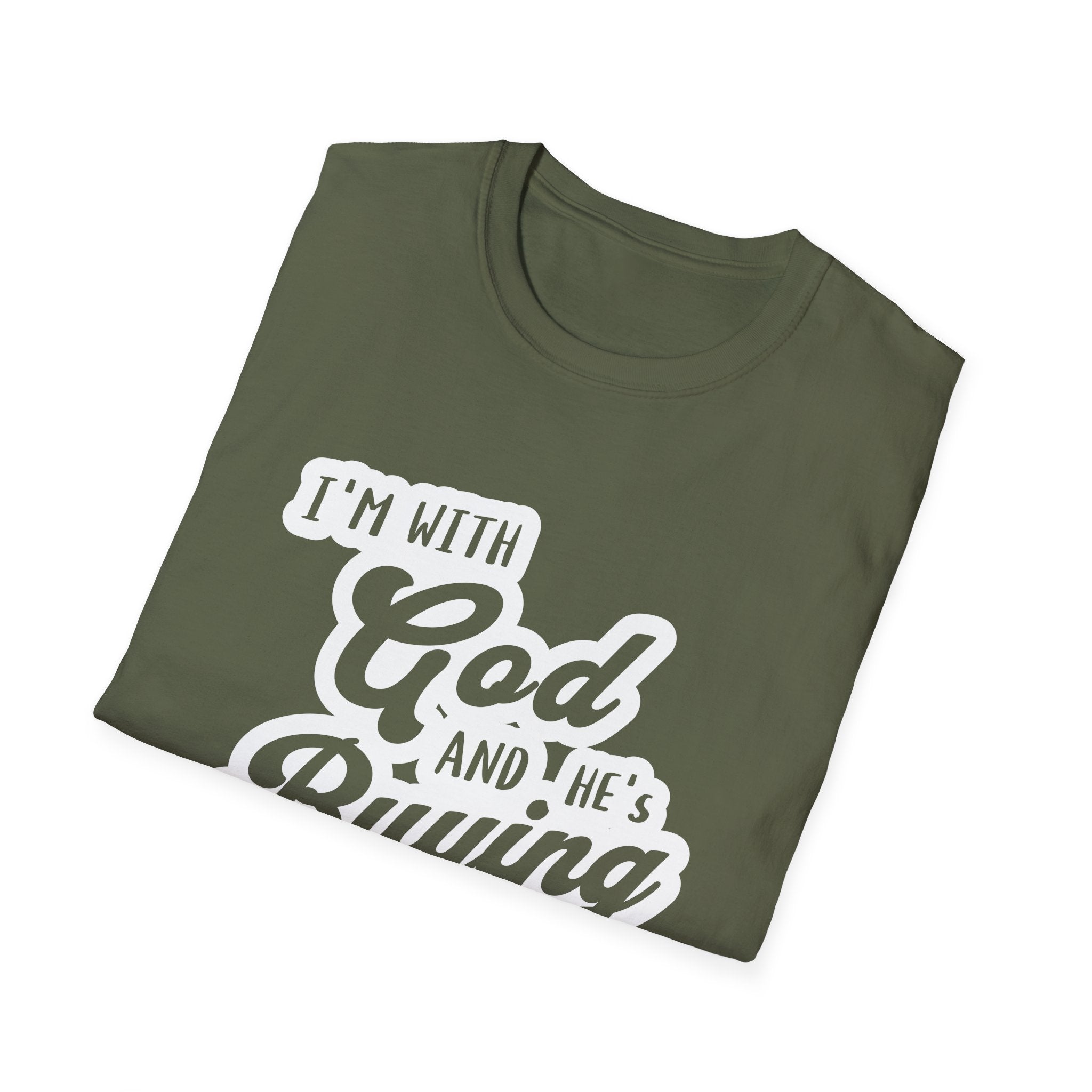 I'm With God, And He's Buying-T-Shirt