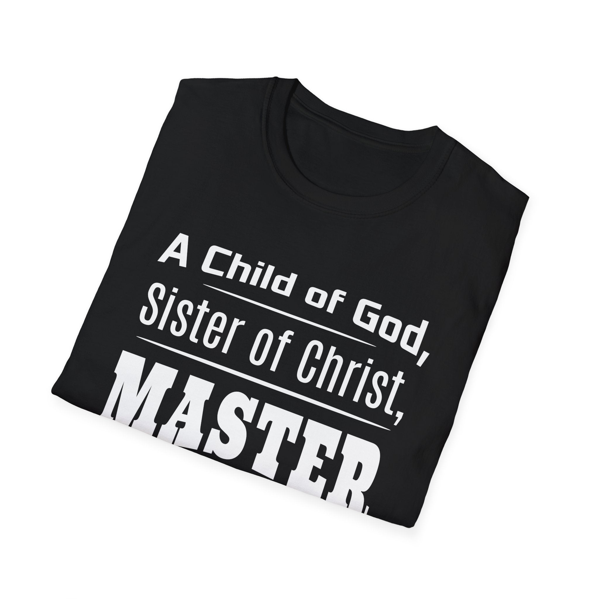 A Child Of God Sister Of Christ Master Mechanic-T-Shirt
