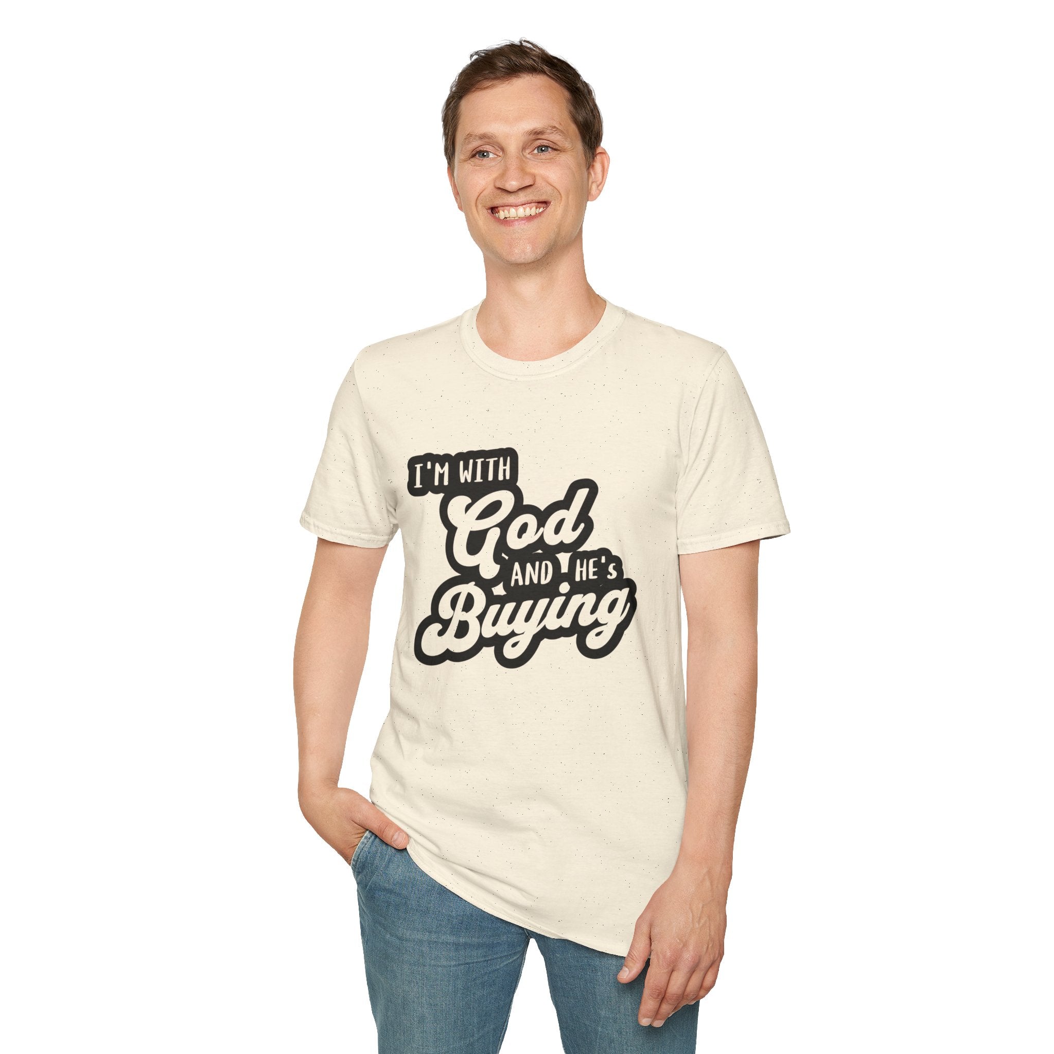 I'm With God, And He's Buying-T-Shirt