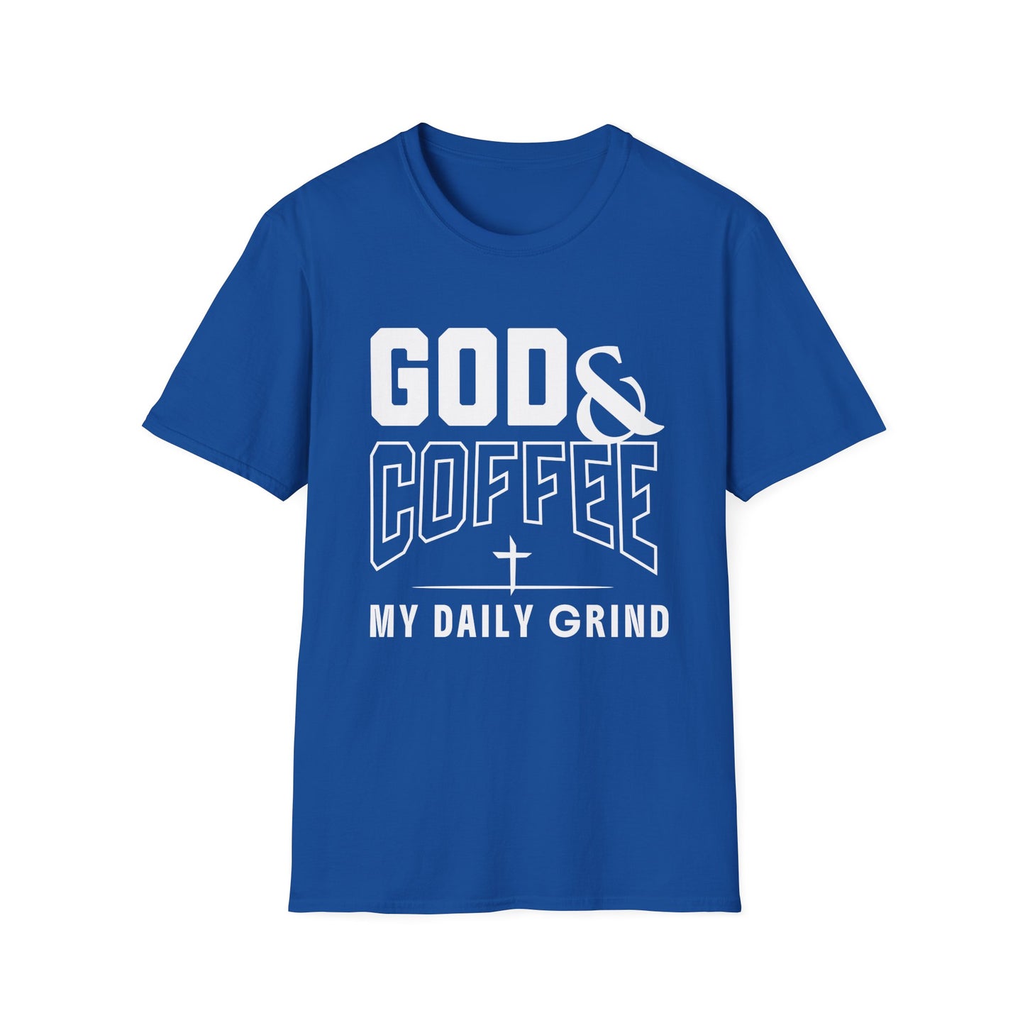 Blue t-shirt with white text 'GOD & COFFEE MY DAILY GRIND' on a white background