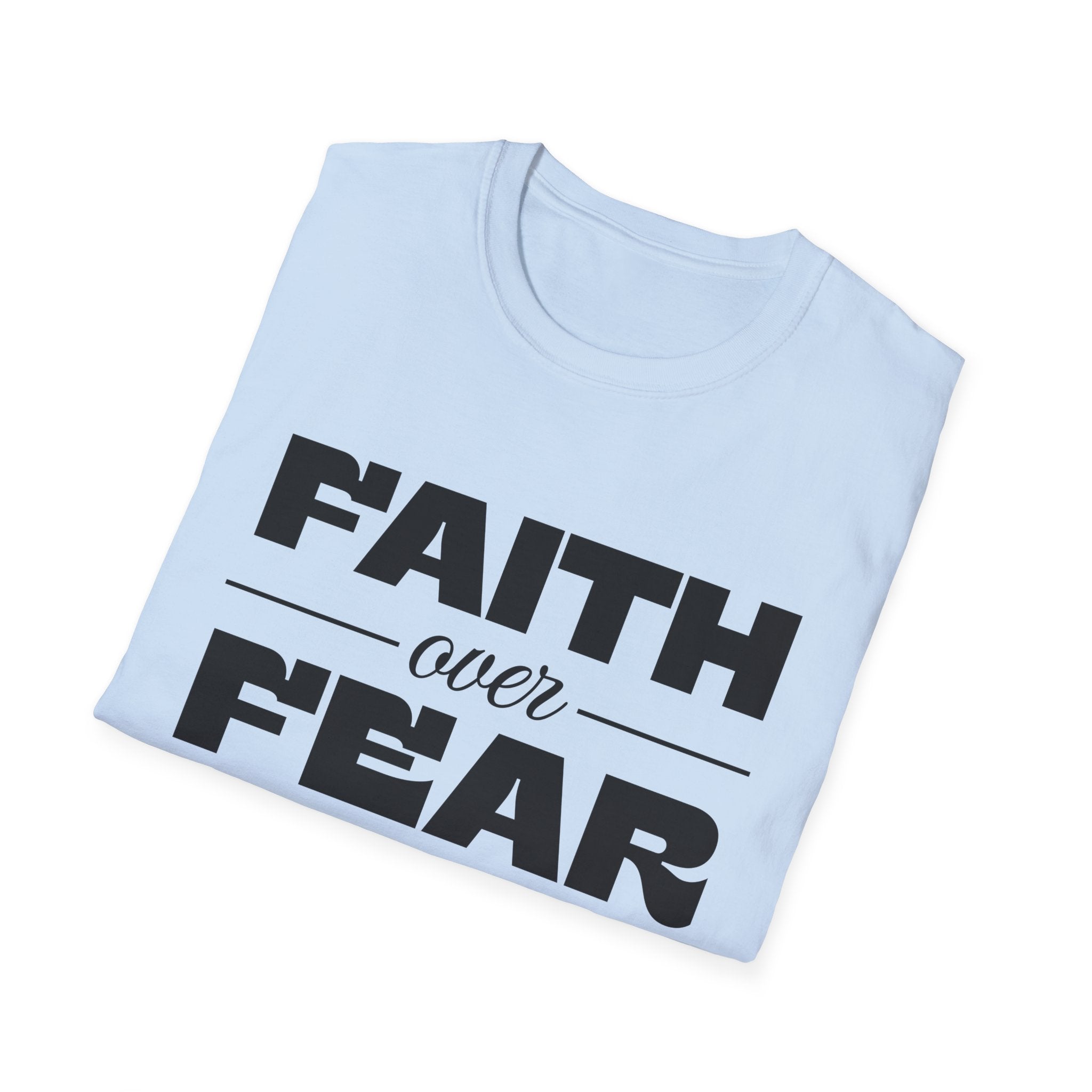 Faith Over Fear 2-T-Shirt