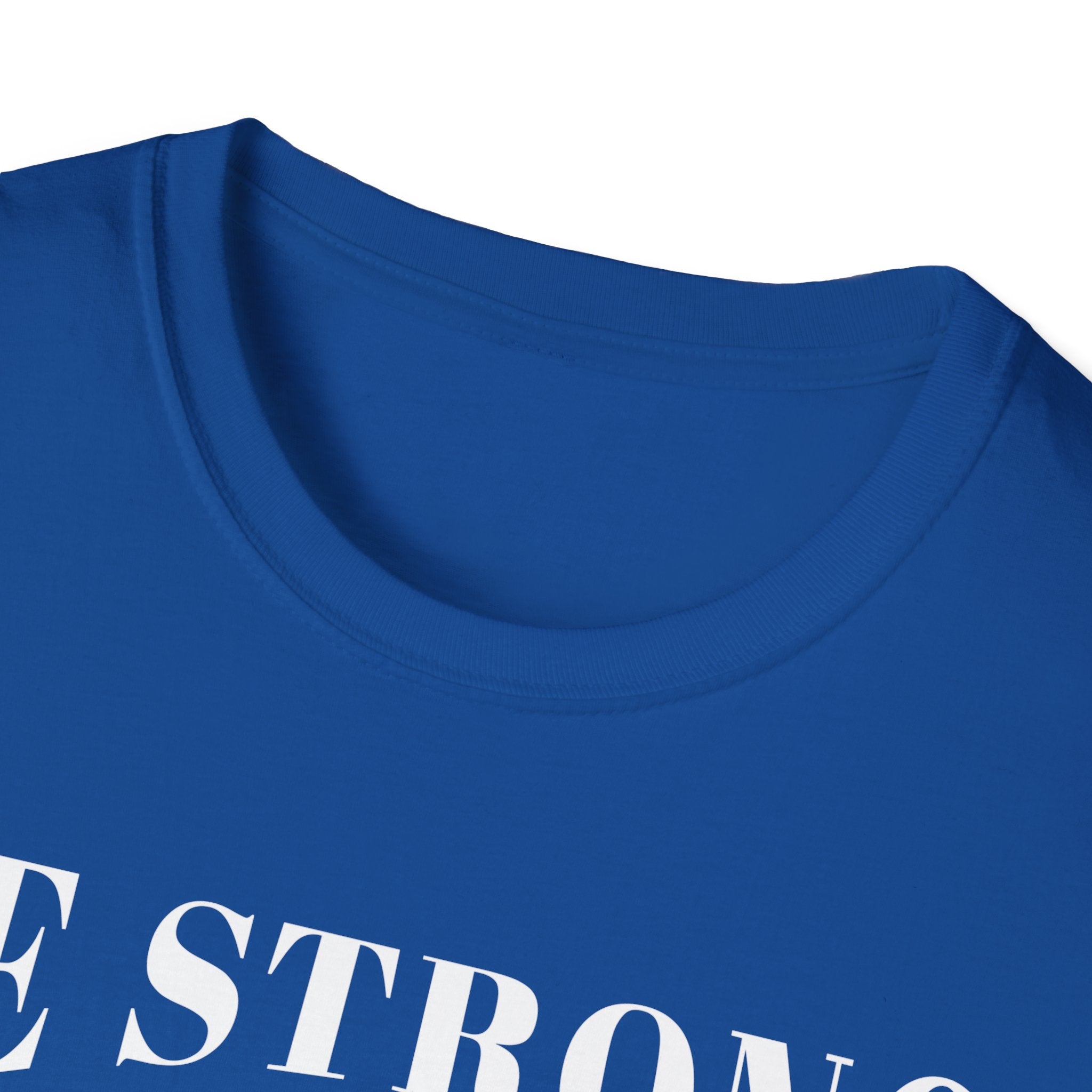 Be Strong, Courageous, And Maybe Have A Beer-T-Shirt