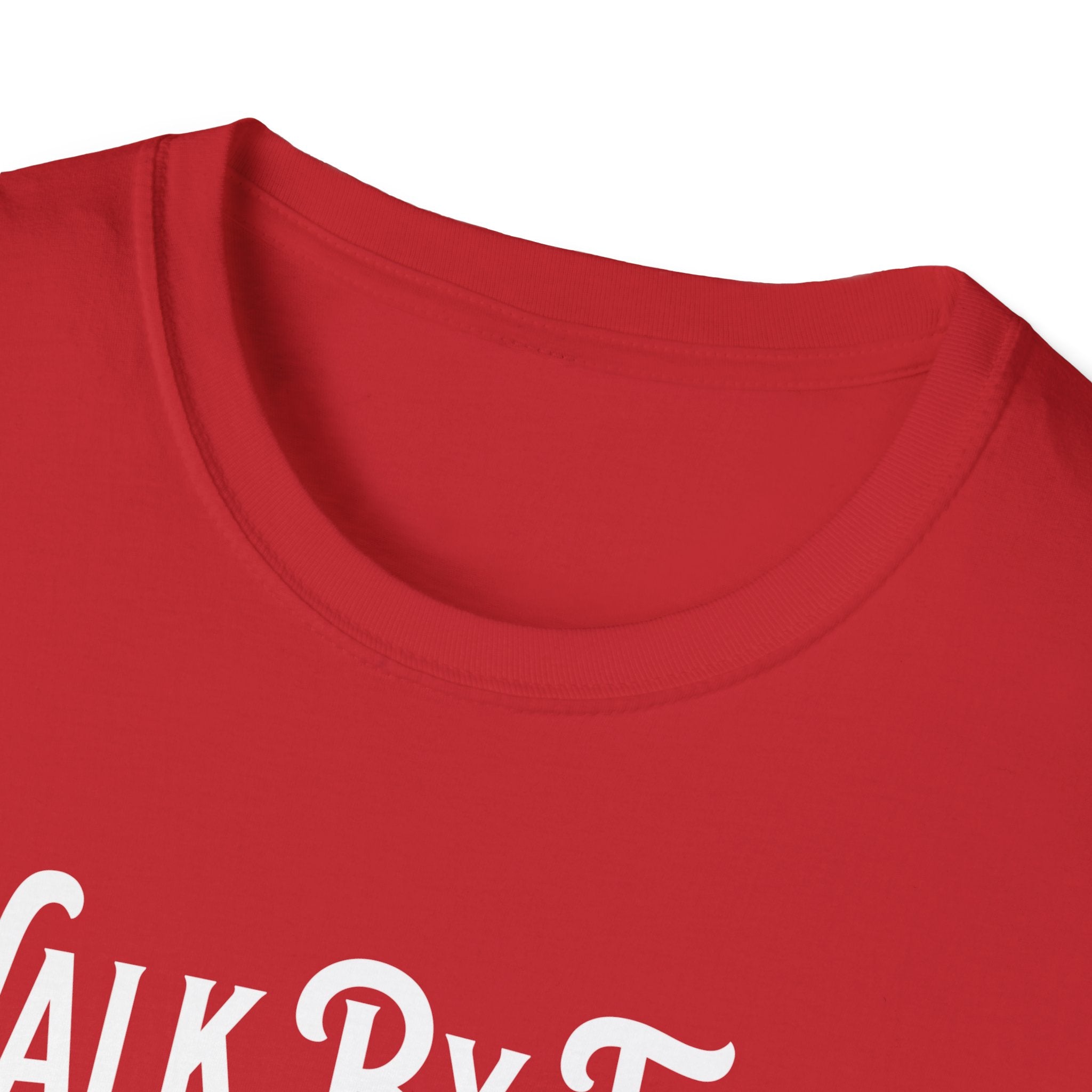 Walk By Faith, Not By Sight, Unless There's A Sale-T-Shirt