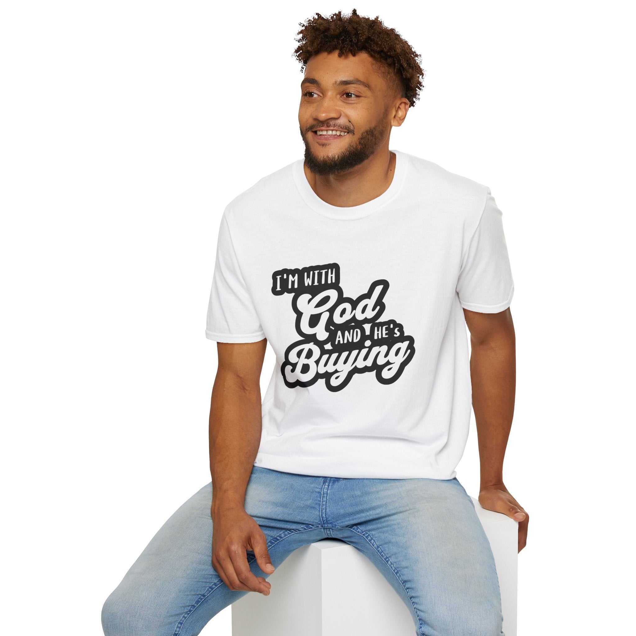 I'm With God, And He's Buying-T-Shirt