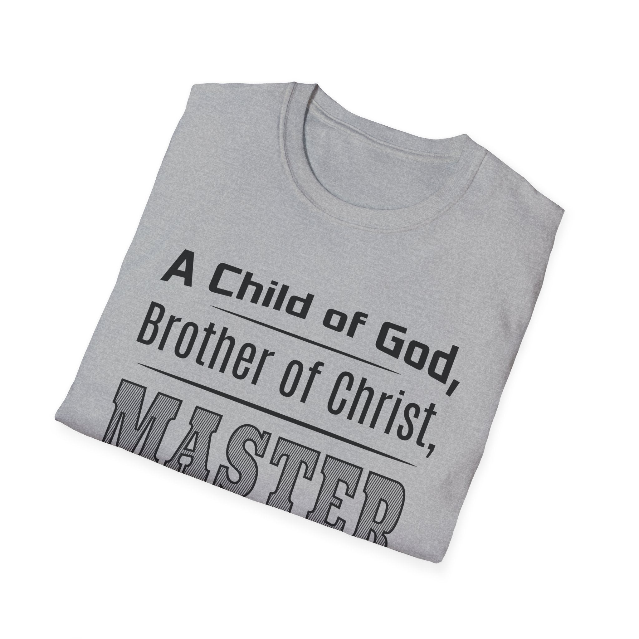 A Child Of God, Brother Of Christ, Master Of The Grill-T-Shirt