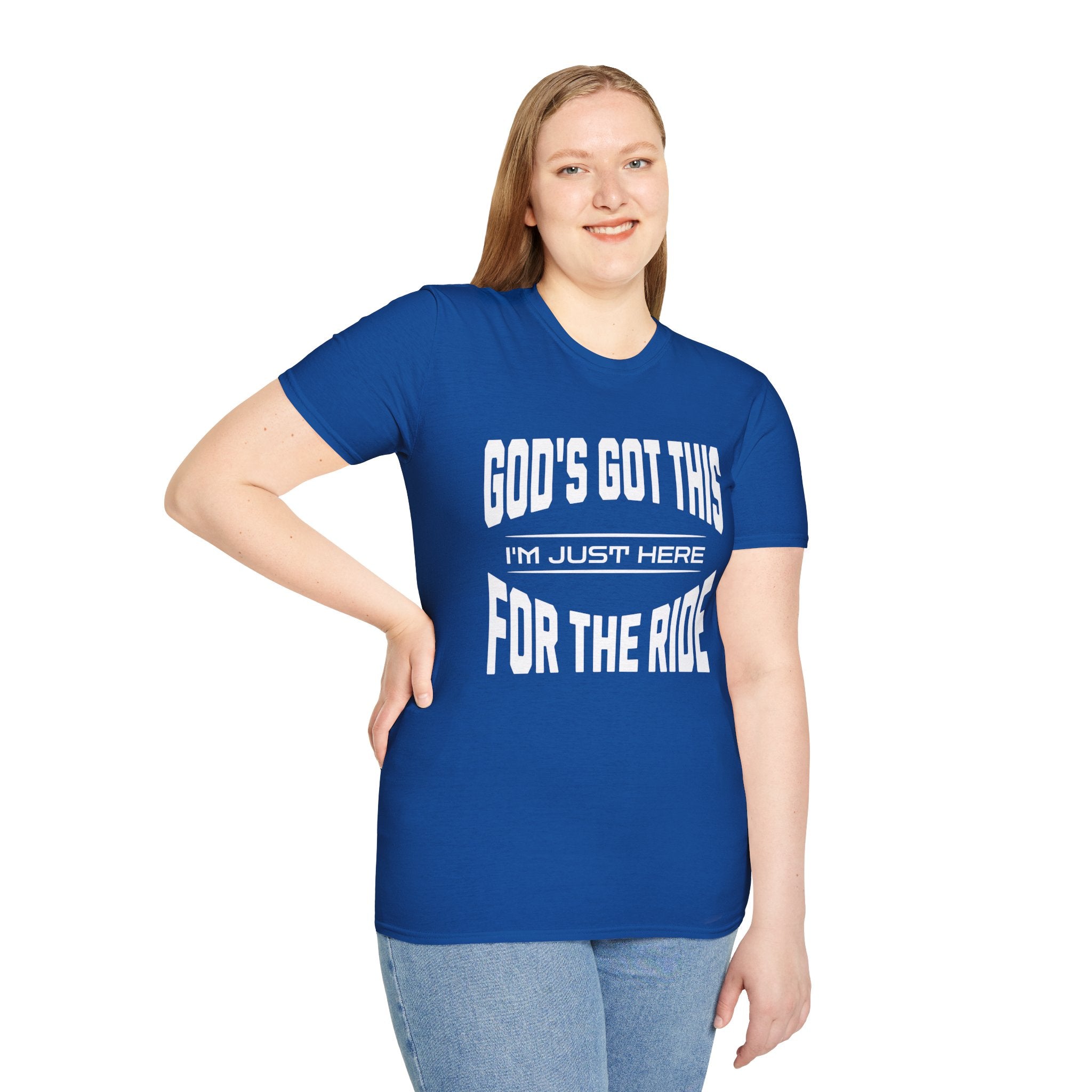 God's Got This, I'm Just Here For The Ride-T-Shirt
