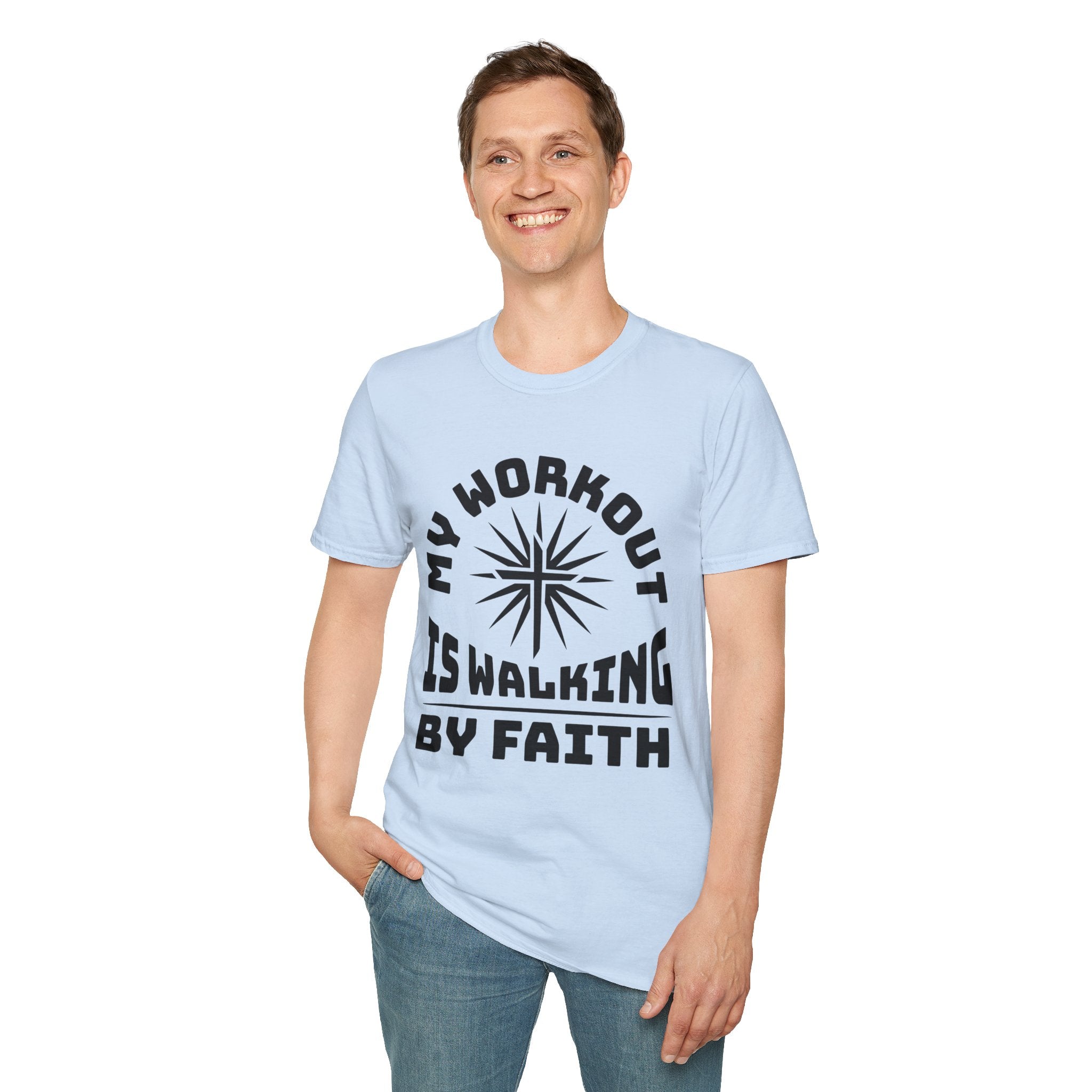 My Workout Is Walking By Faith-T-Shirt