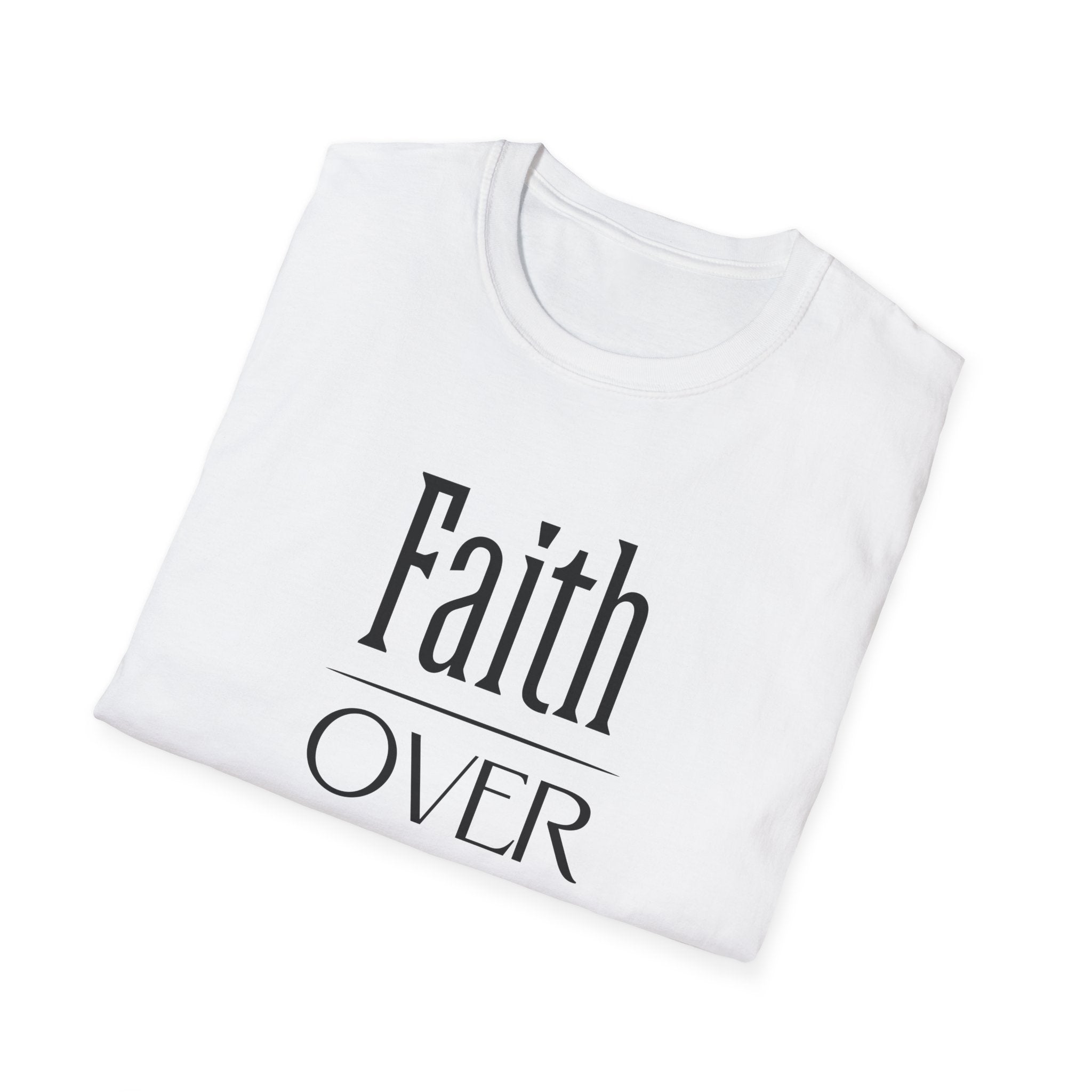 Faith Over Fear 1-T-Shirt