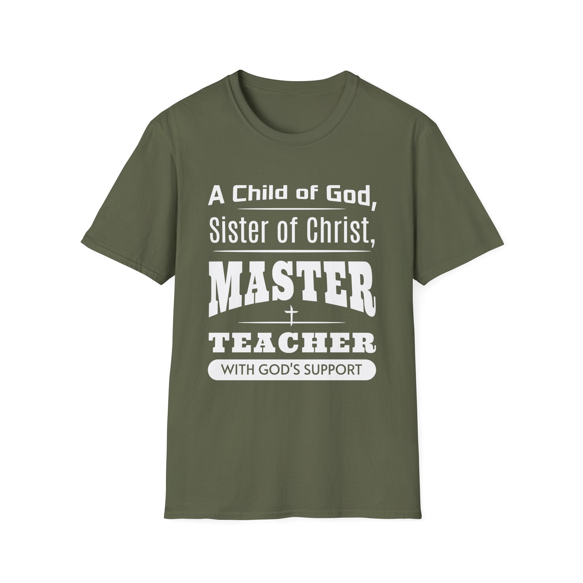 A Child Of God Sister Of Christ Master Teacher-T-Shirt