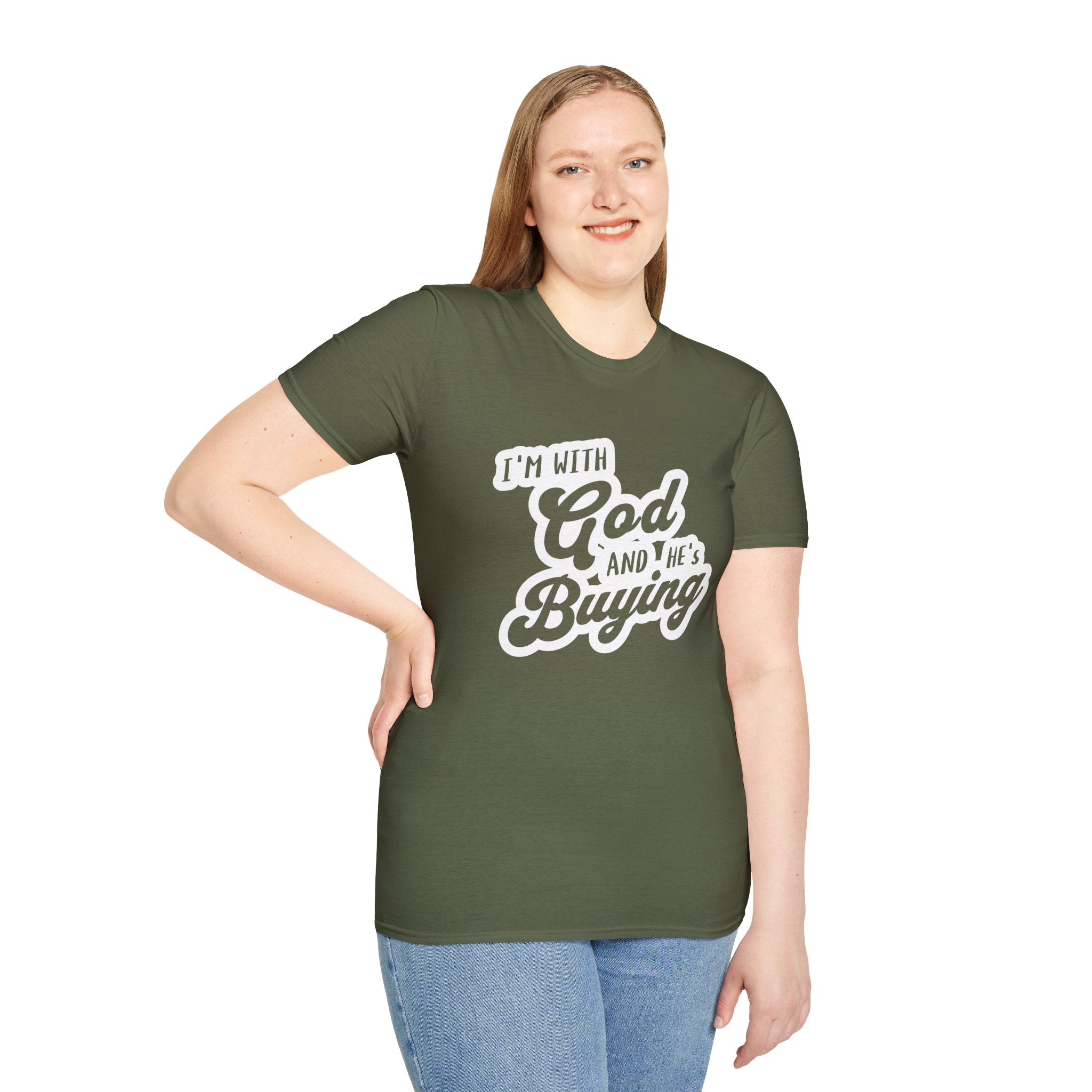 I'm With God, And He's Buying-T-Shirt