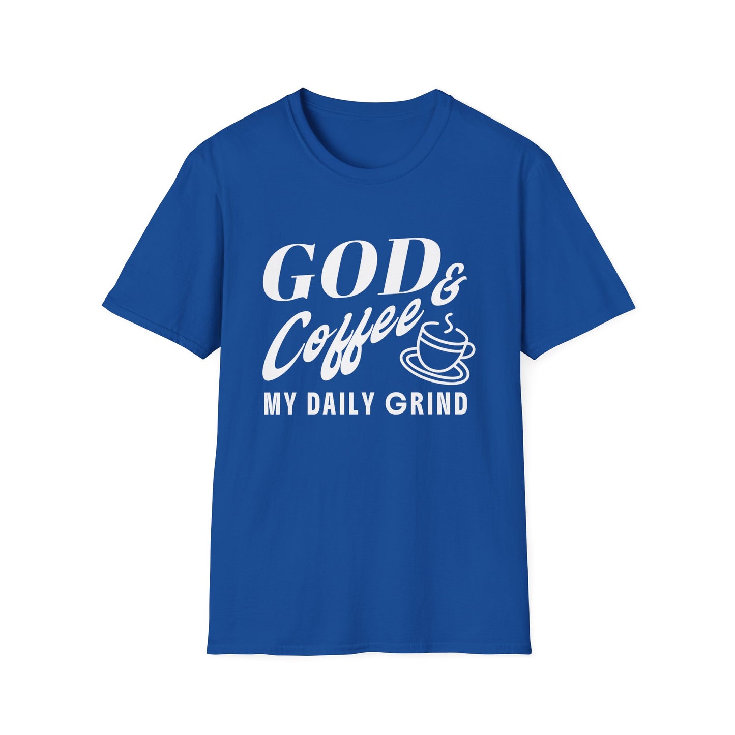 Blue t-shirt with white text 'GOD & Coffee = MY DAILY GRIND' on a white background
