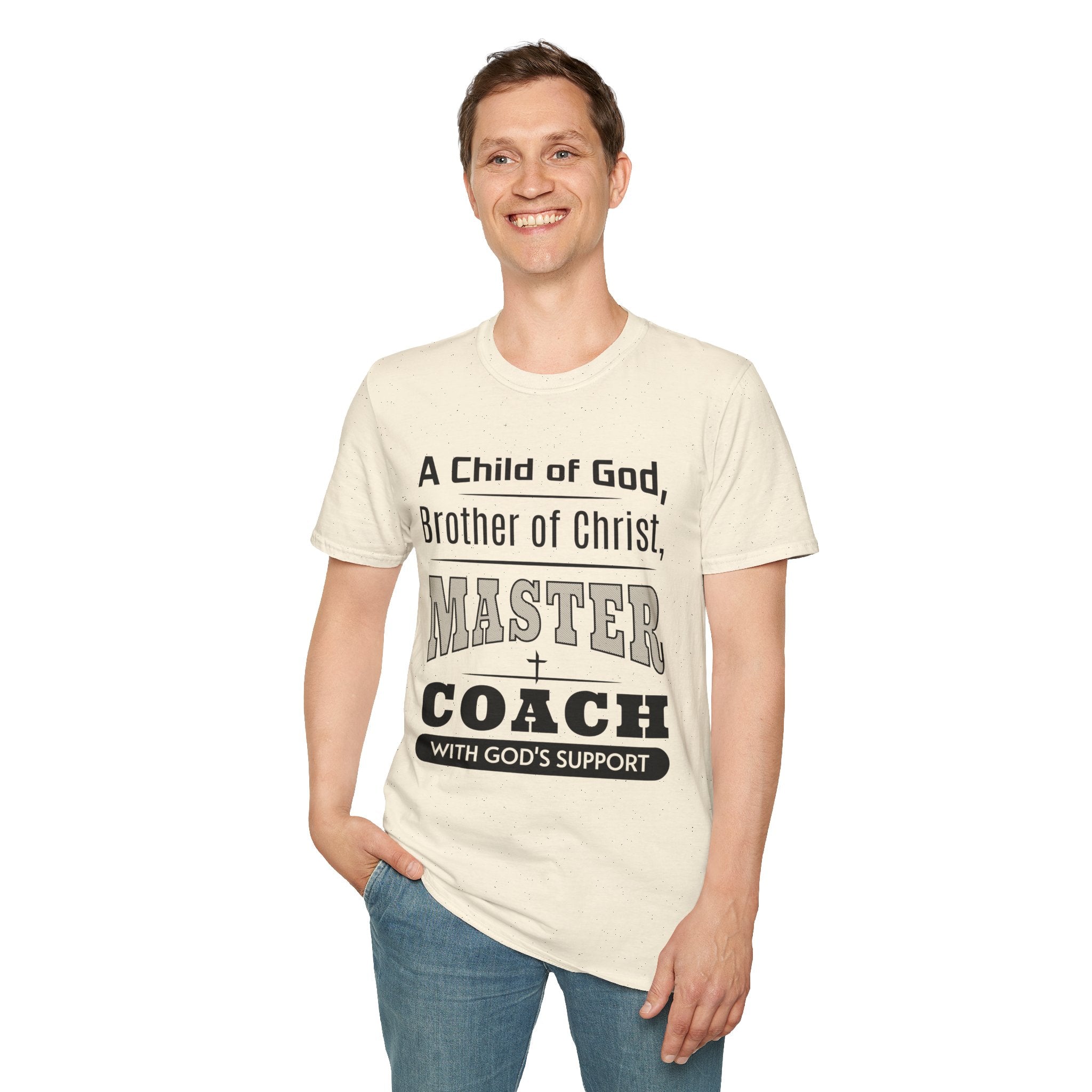 A Child Of God, Brother Of Christ, Master Coach-T-Shirt