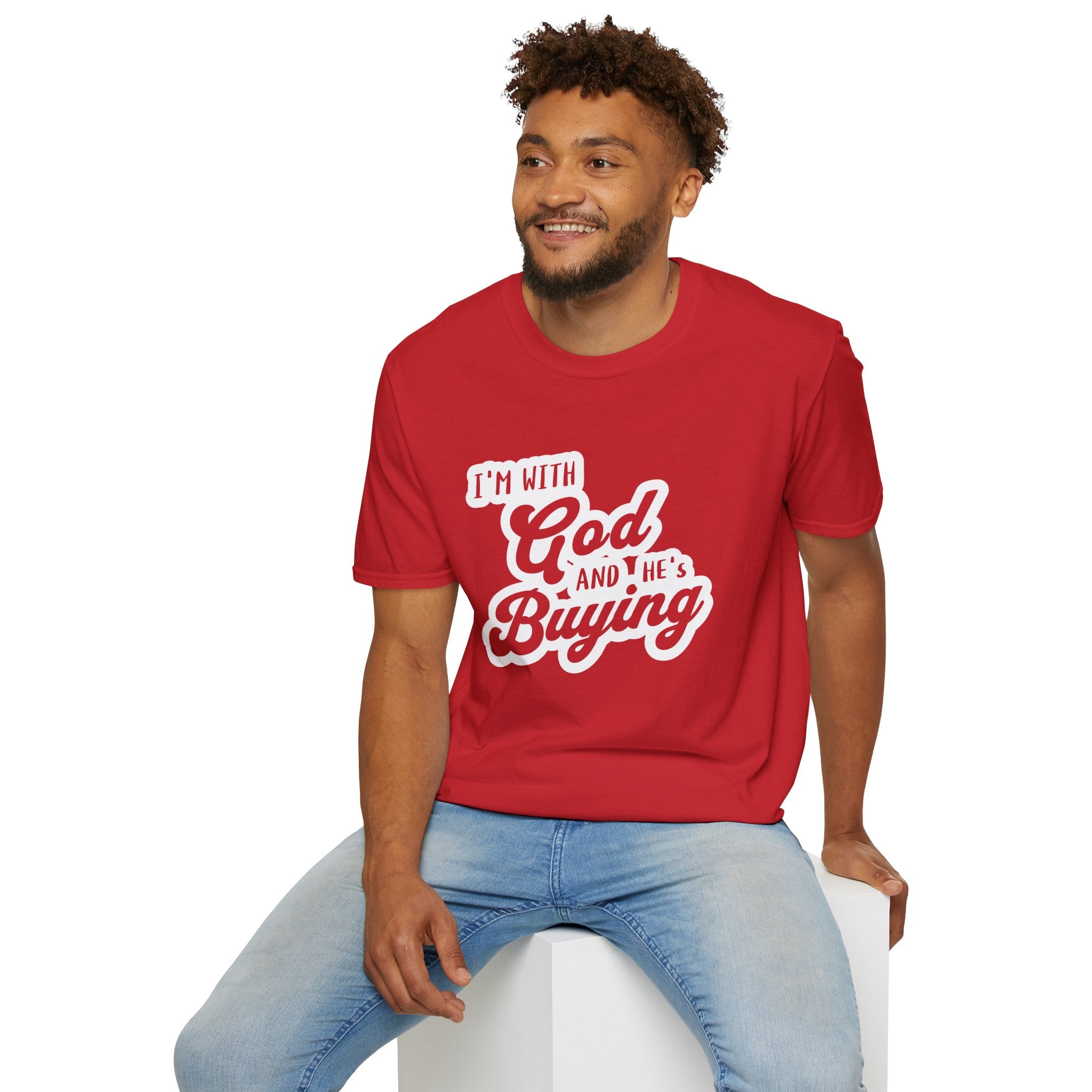 I'm With God, And He's Buying-T-Shirt