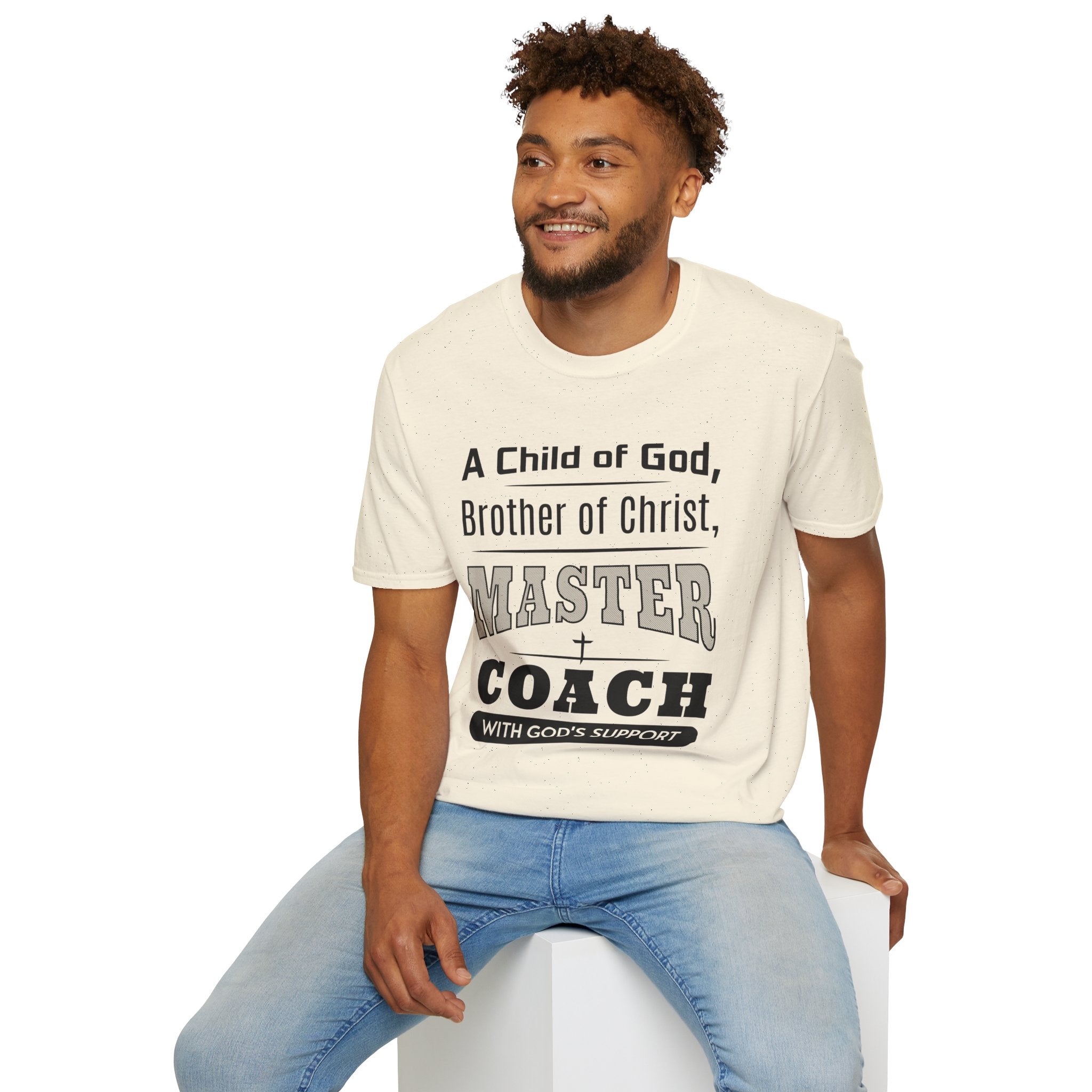 A Child Of God, Brother Of Christ, Master Coach-T-Shirt