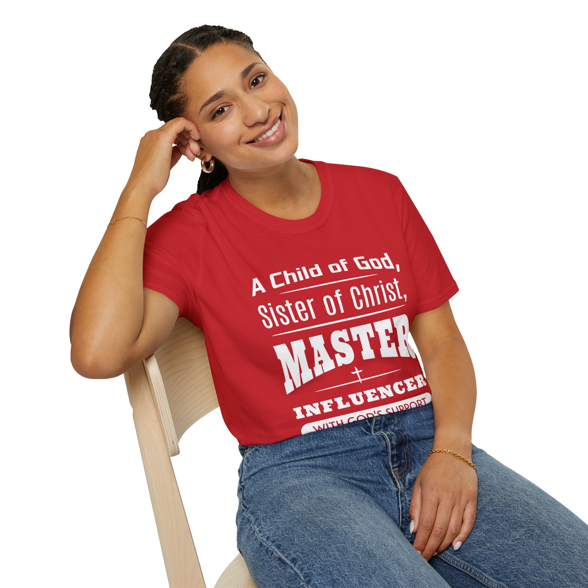 A Child Of God Sister Of Christ Master Influencer-T-Shirt