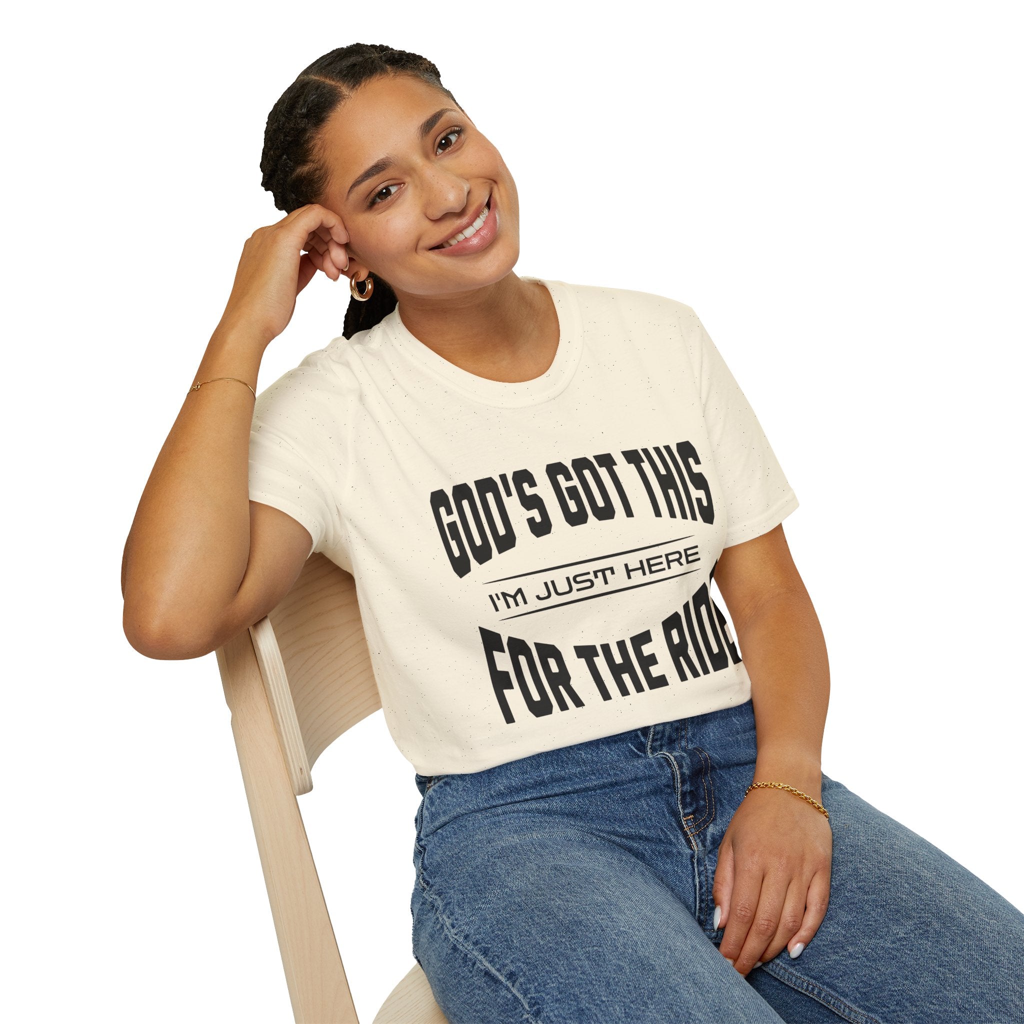God's Got This, I'm Just Here For The Ride-T-Shirt