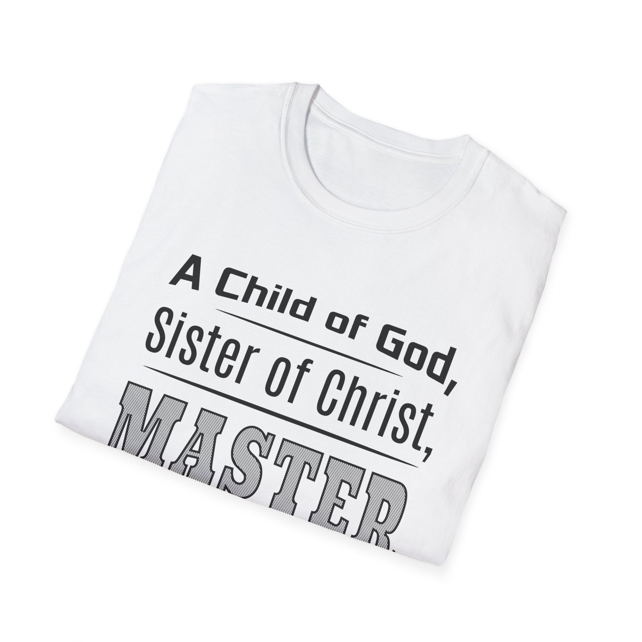 A Child Of God, Sister Of Christ, Master Handywoman-T-Shirt