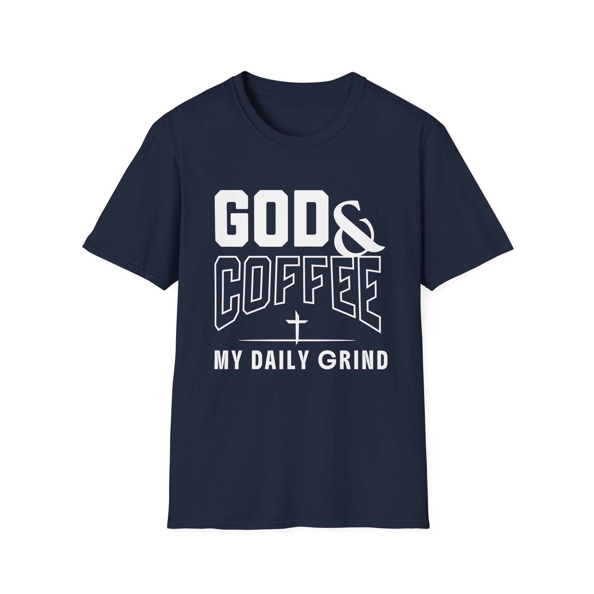 God & Coffee, My Daily Grind 2-T-Shirt