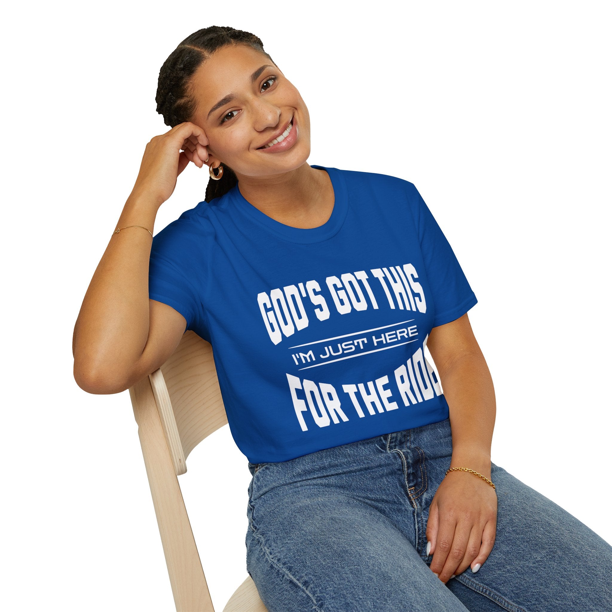 God's Got This, I'm Just Here For The Ride-T-Shirt