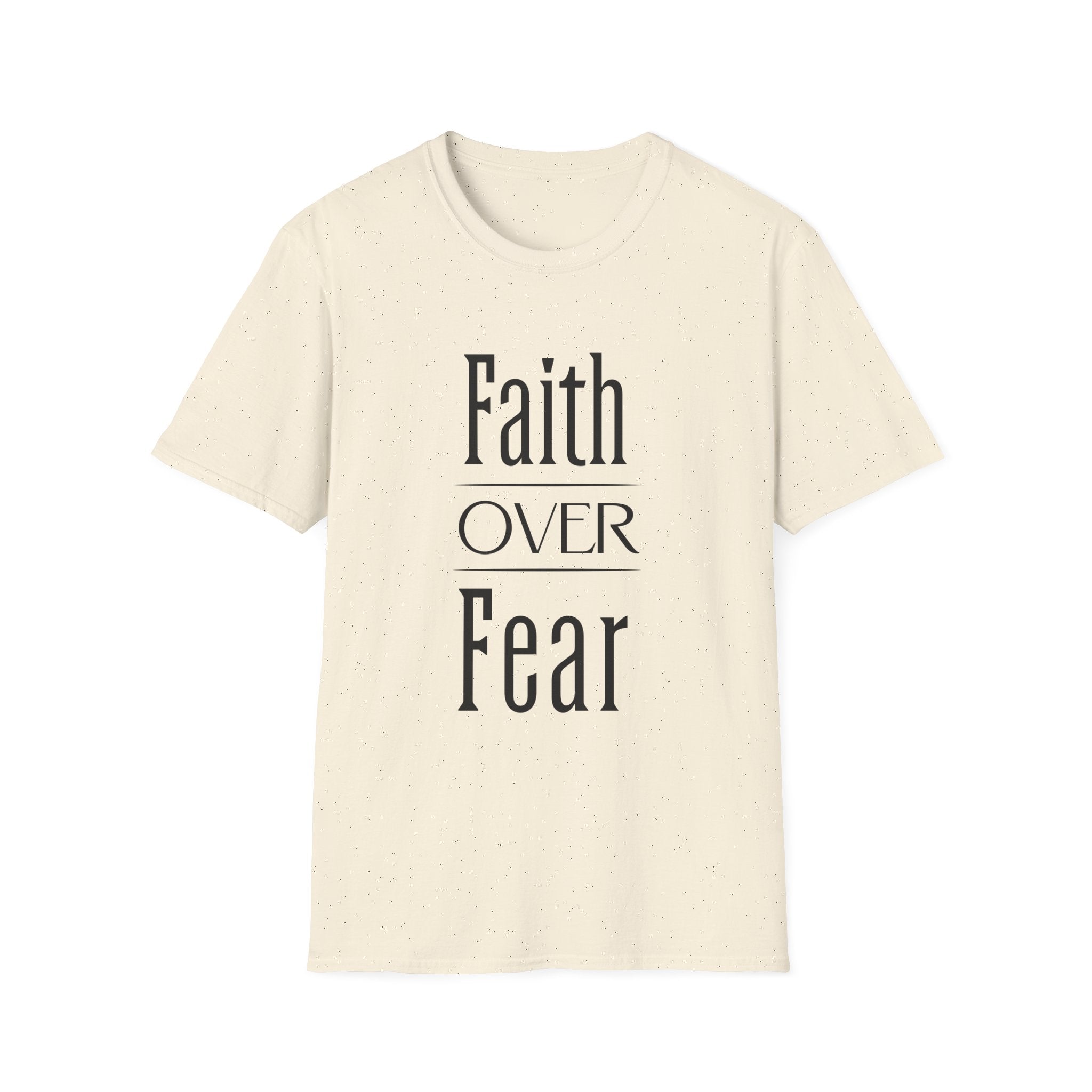 Faith Over Fear 1-T-Shirt