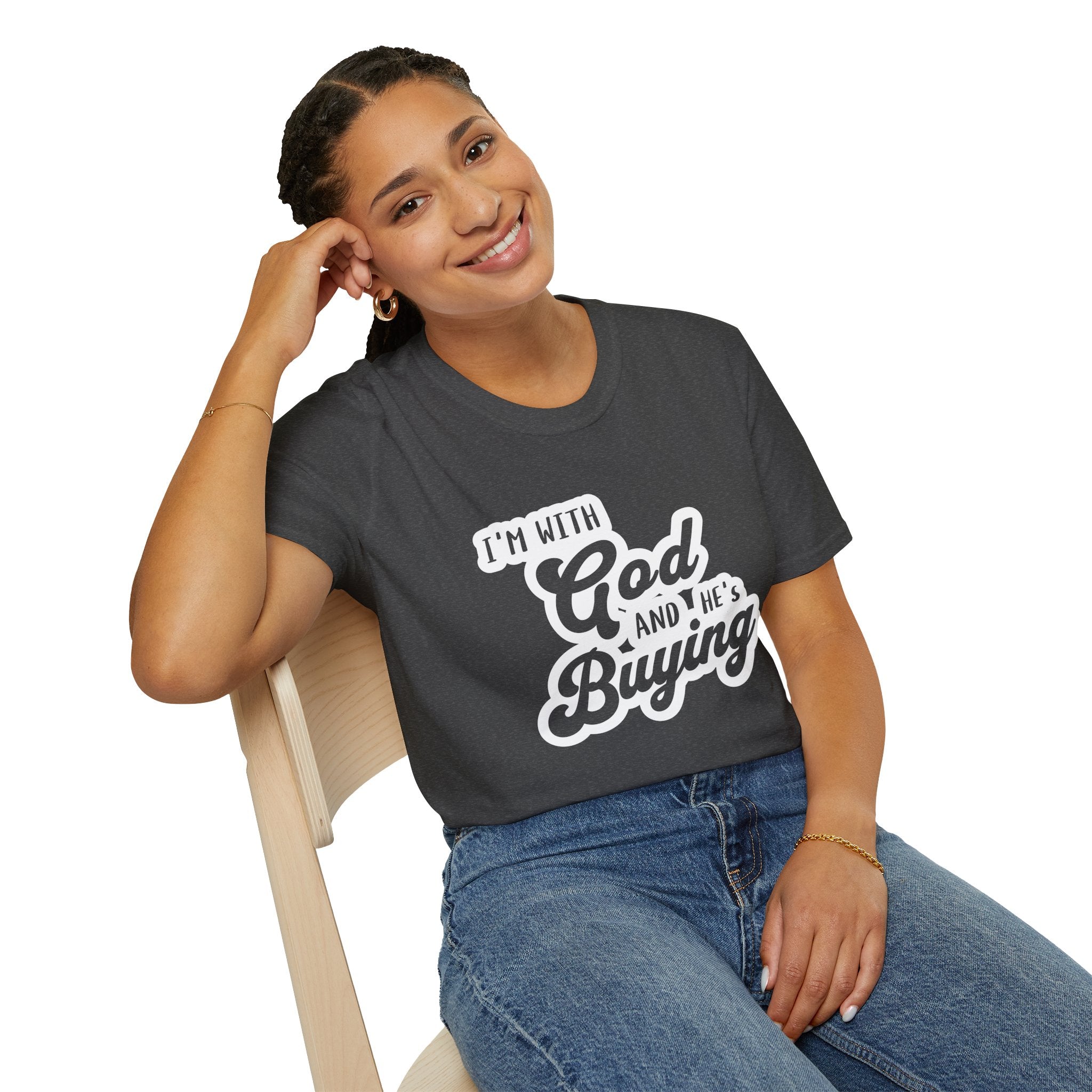 I'm With God, And He's Buying-T-Shirt
