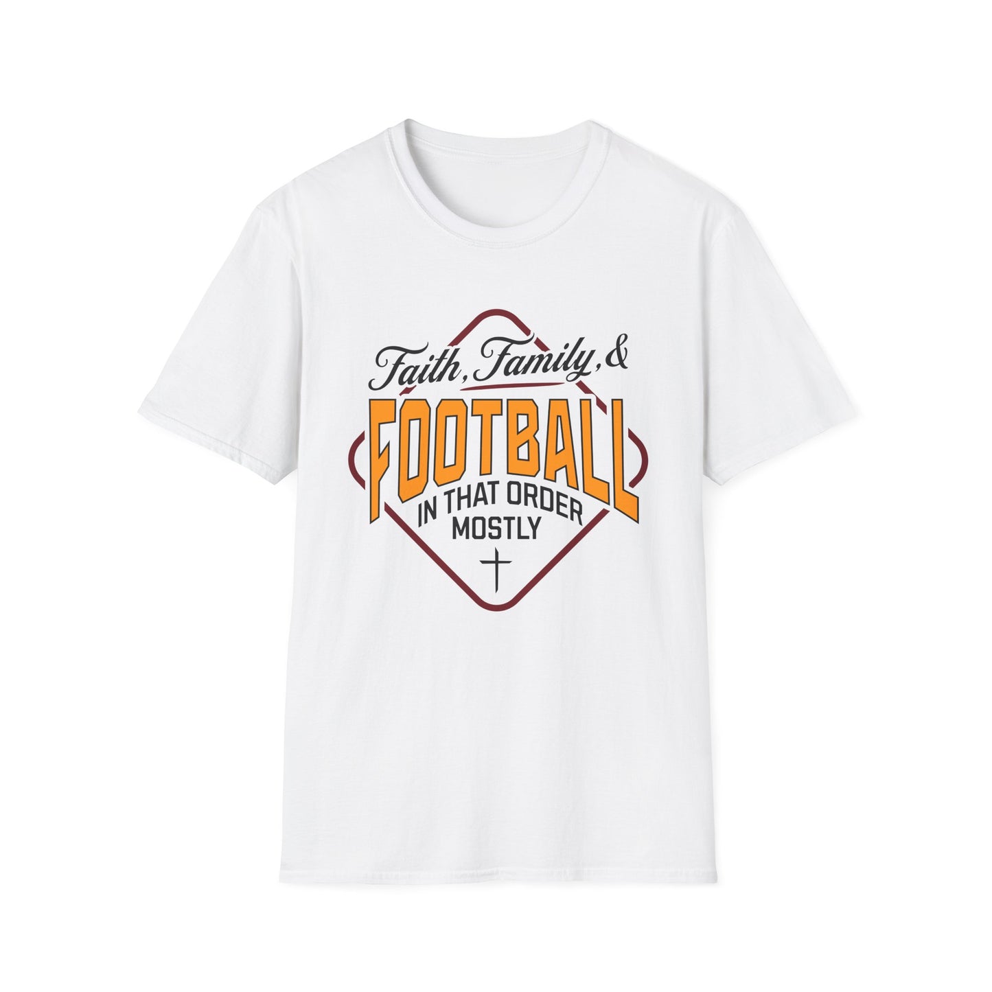 White t-shirt with 'Faith, Family & Football in that order mostly' text design on a white background
