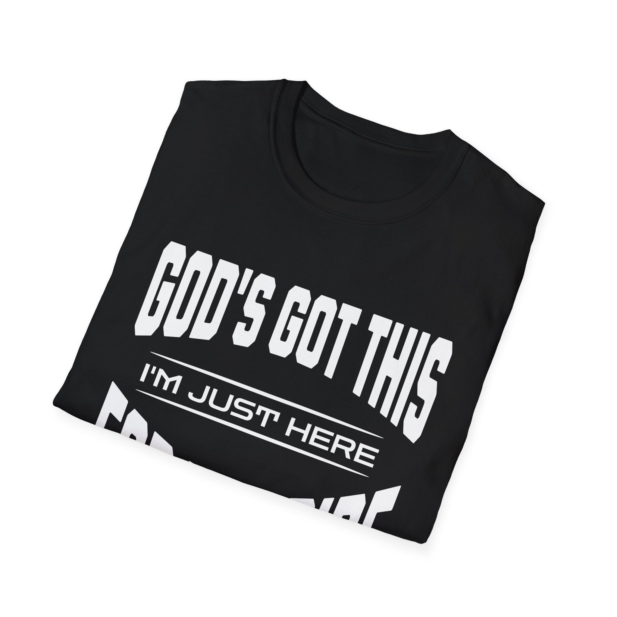 God's Got This, I'm Just Here For The Ride-T-Shirt