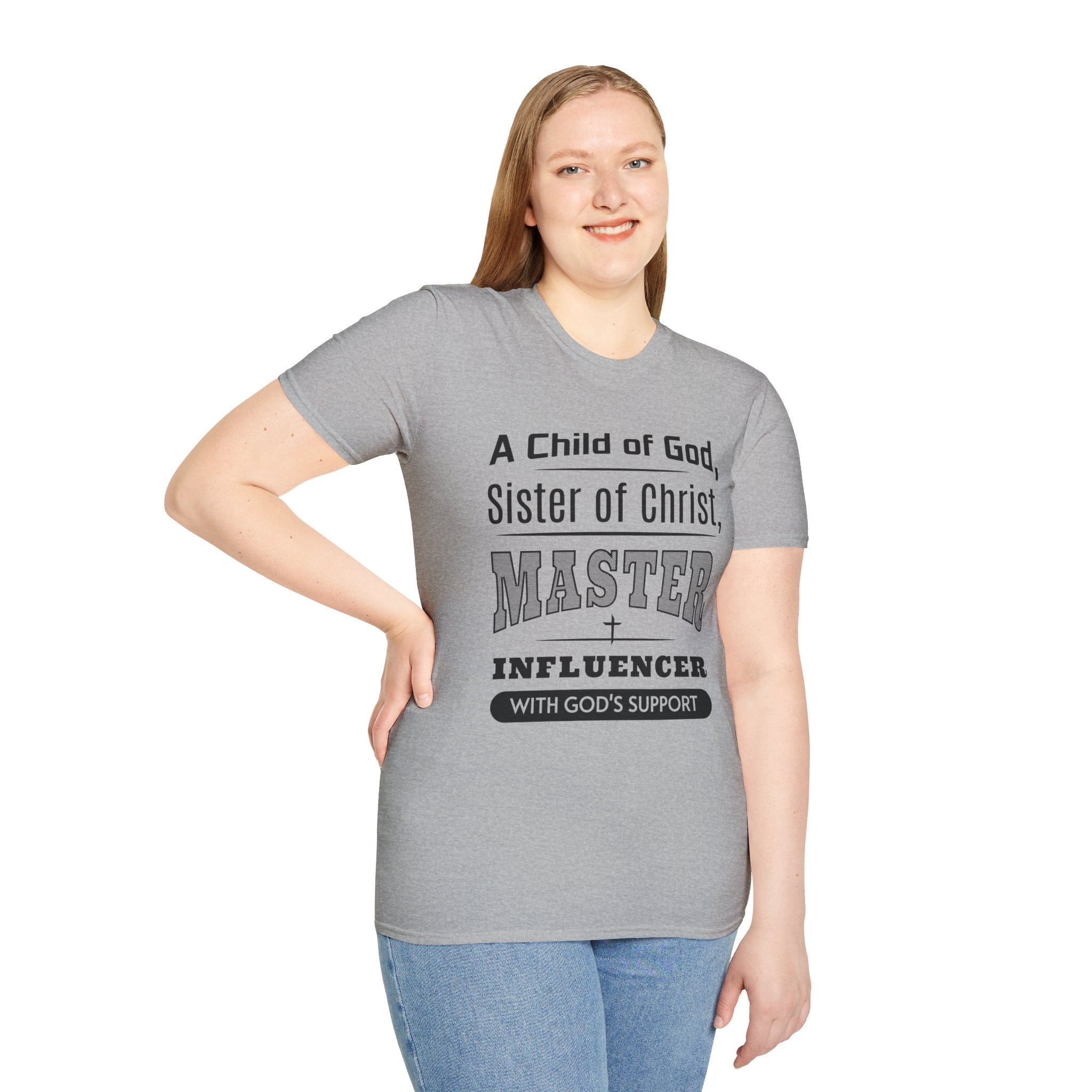 A Child Of God Sister Of Christ Master Influencer-T-Shirt