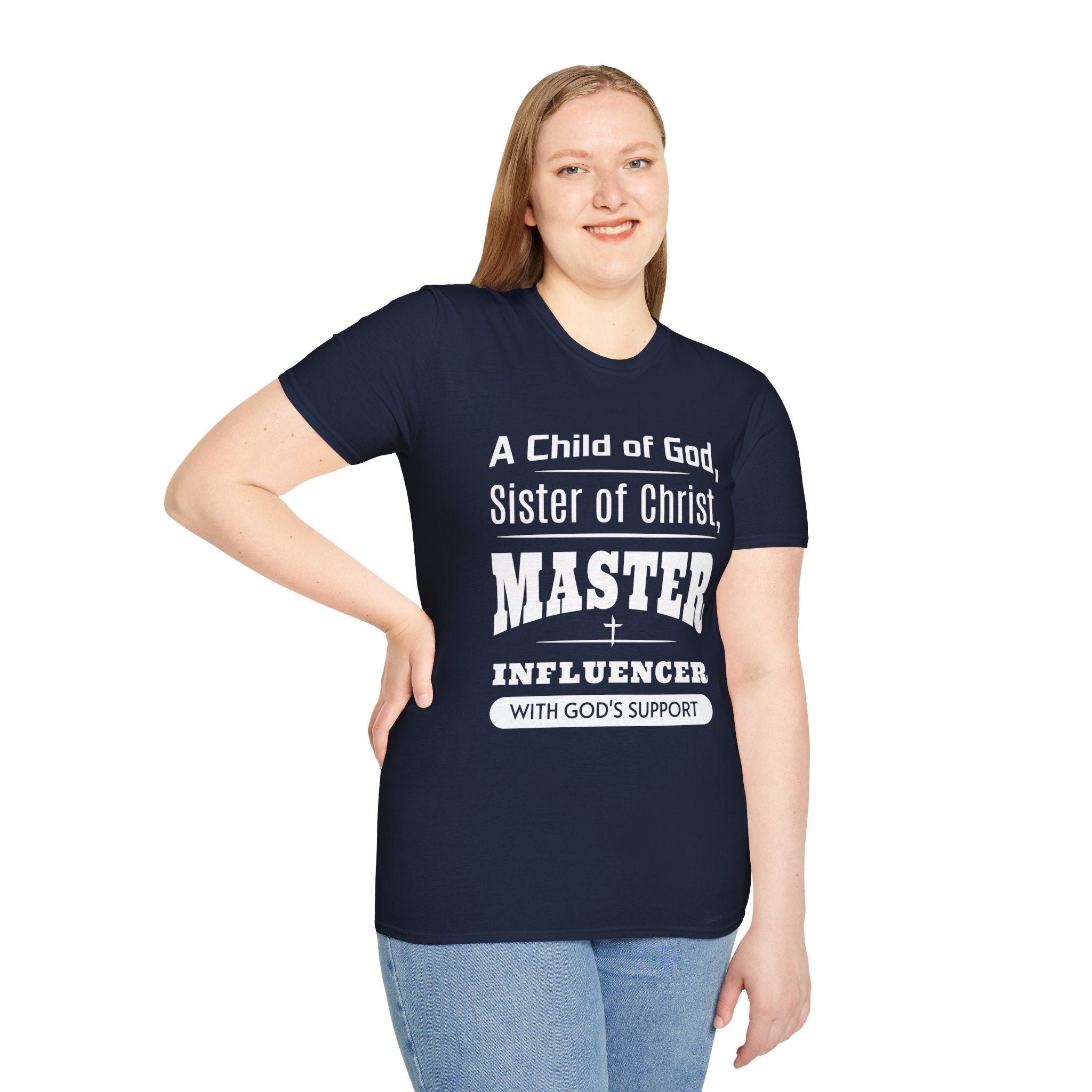 A Child Of God Sister Of Christ Master Influencer-T-Shirt
