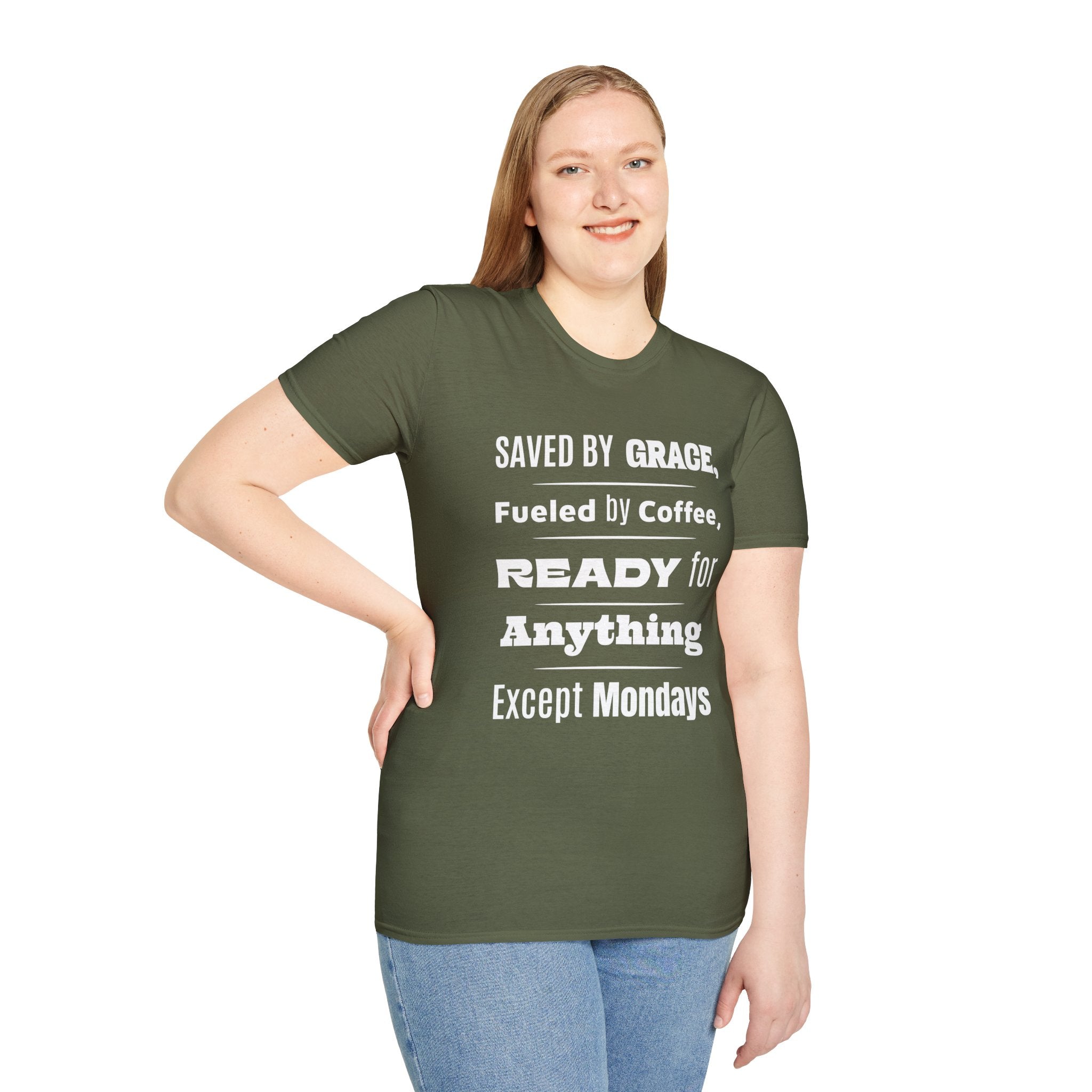 Save By Grace, Fueled By Coffee, Ready For Anything Except Monday-T-Shirt