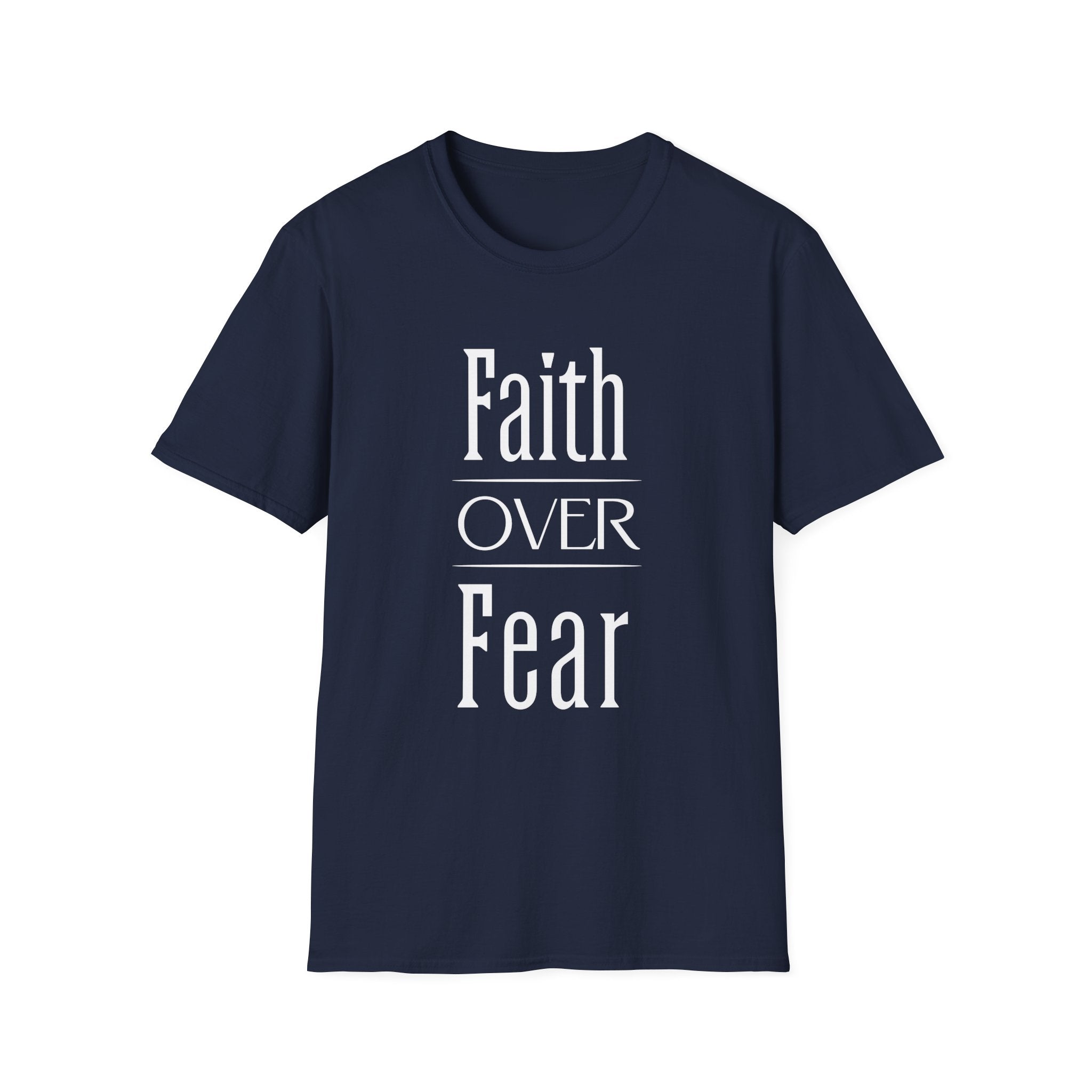 Faith Over Fear 1-T-Shirt