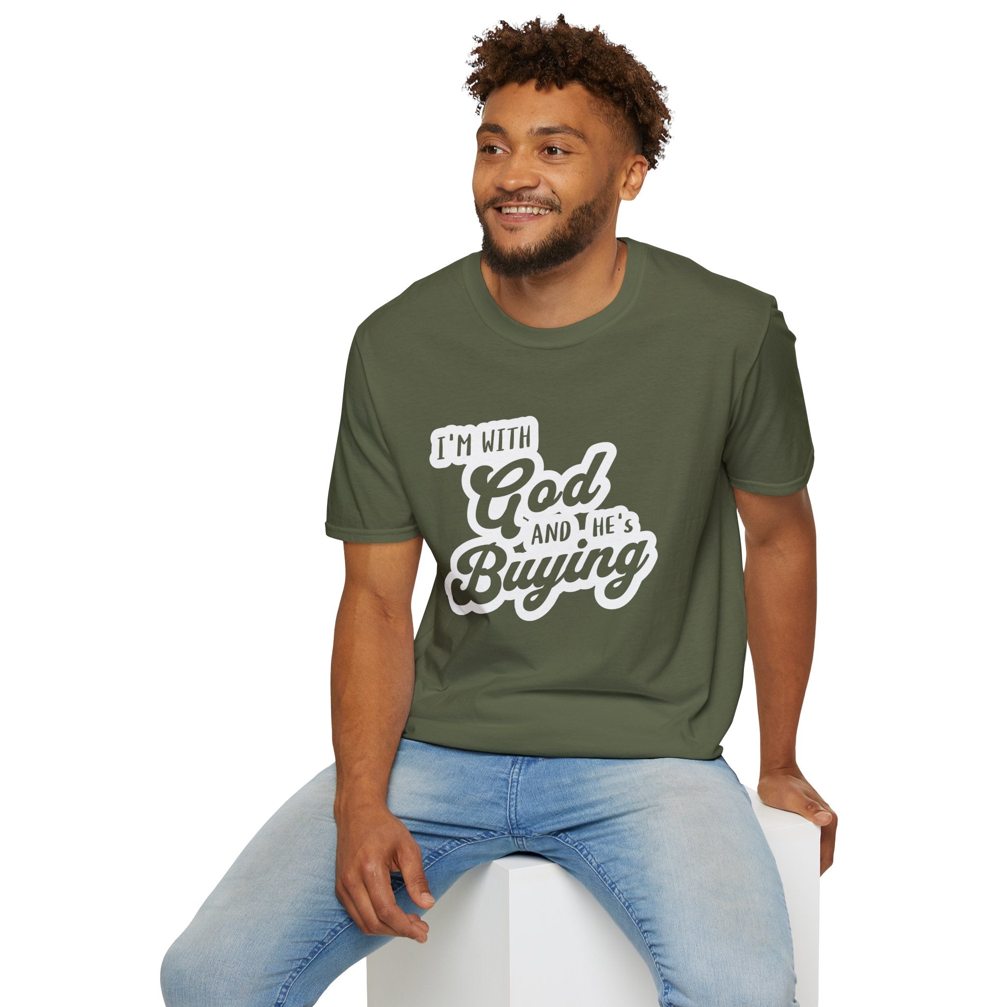 I'm With God, And He's Buying-T-Shirt