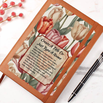 Vegan leather journal with a floral design on the cover, featuring text, red-orange, and pink tulips.