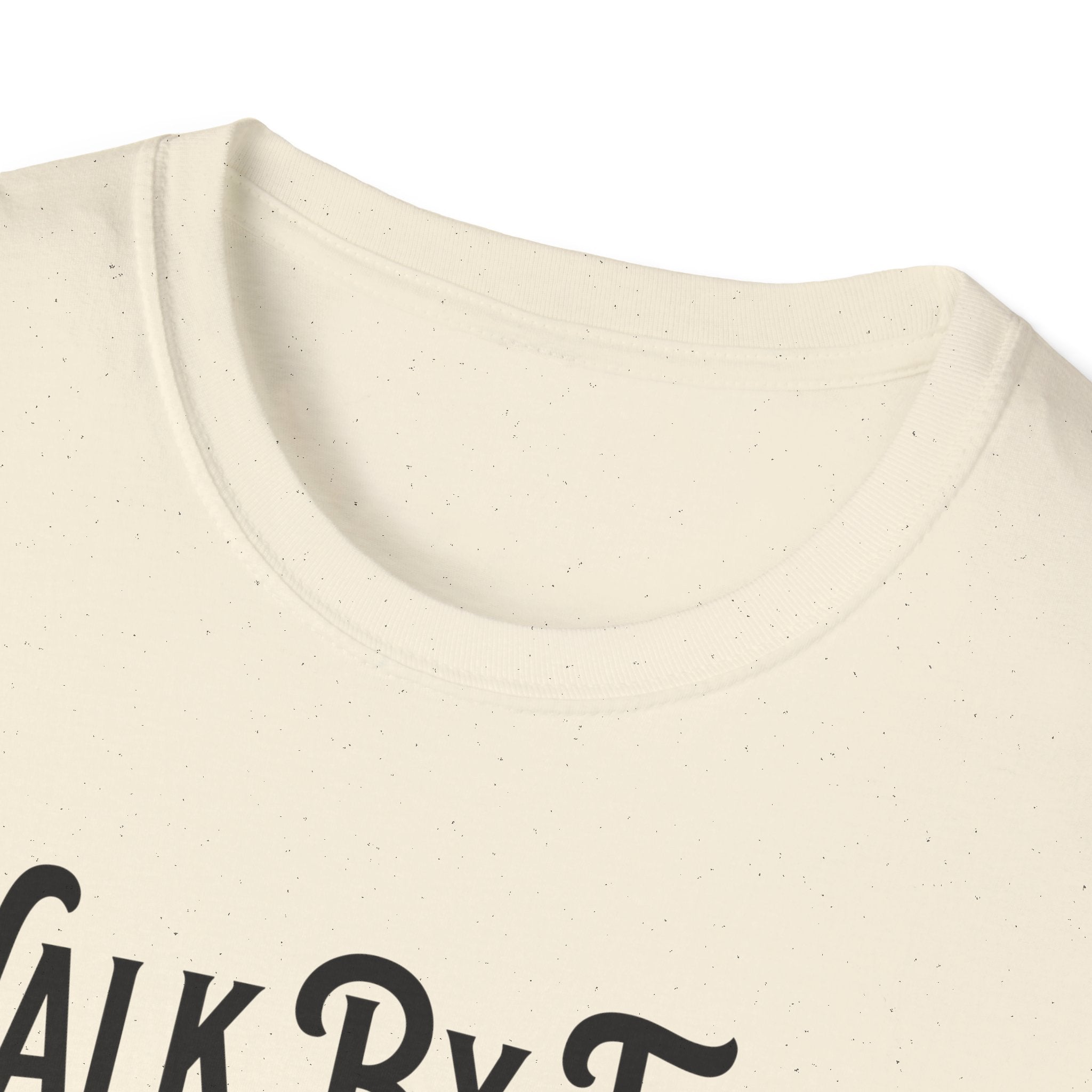 Walk By Faith, Not By Sight, Unless There's A Sale-T-Shirt