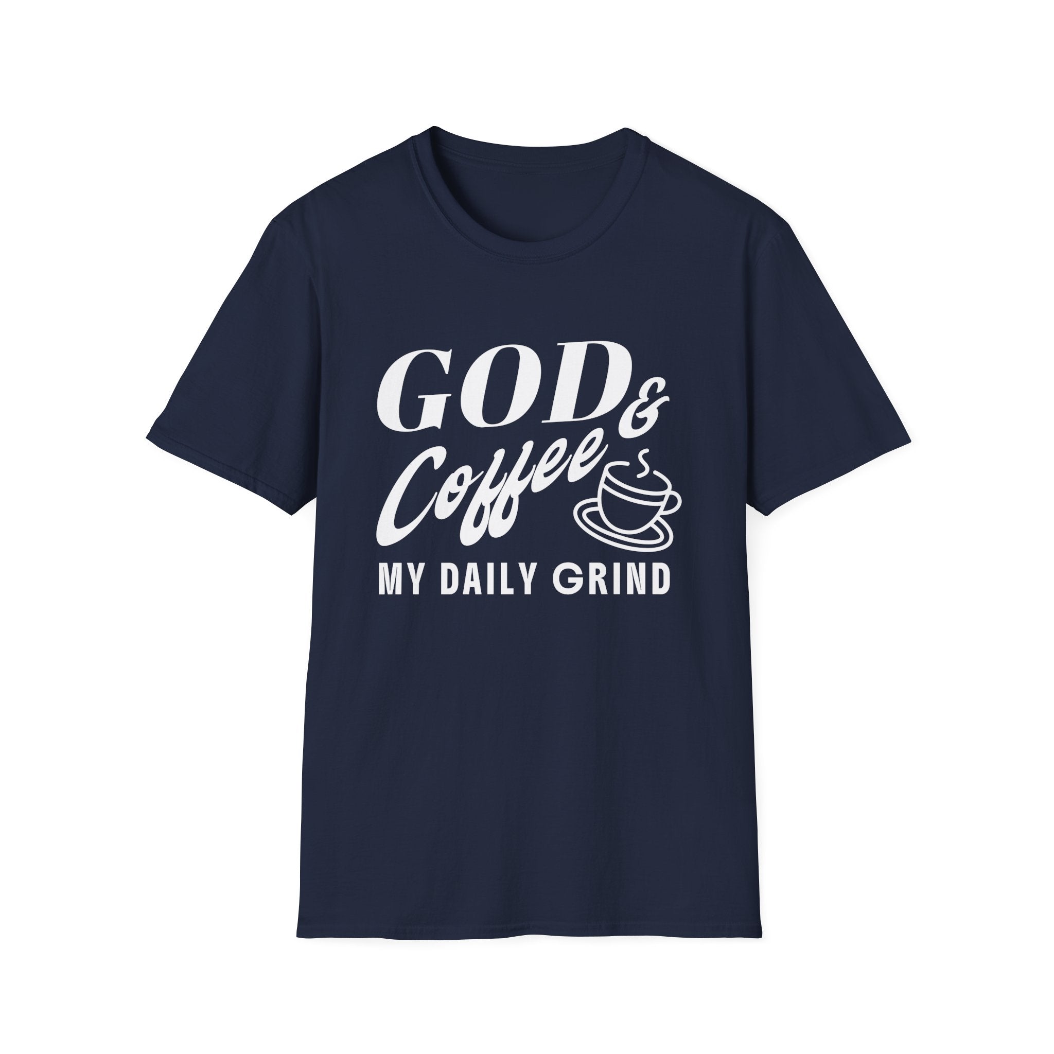 God & Coffee, My Daily Grind-T-Shirt