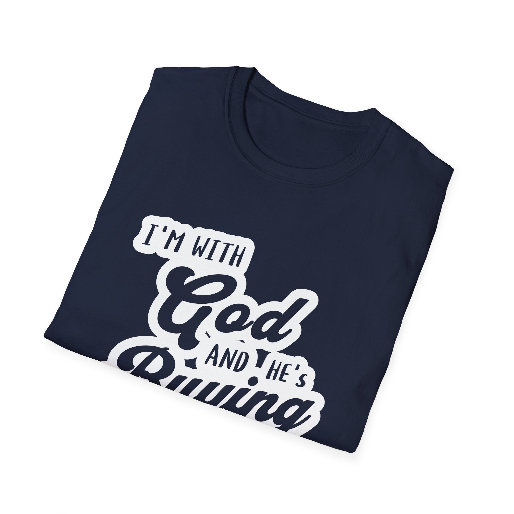 I'm With God, And He's Buying-T-Shirt