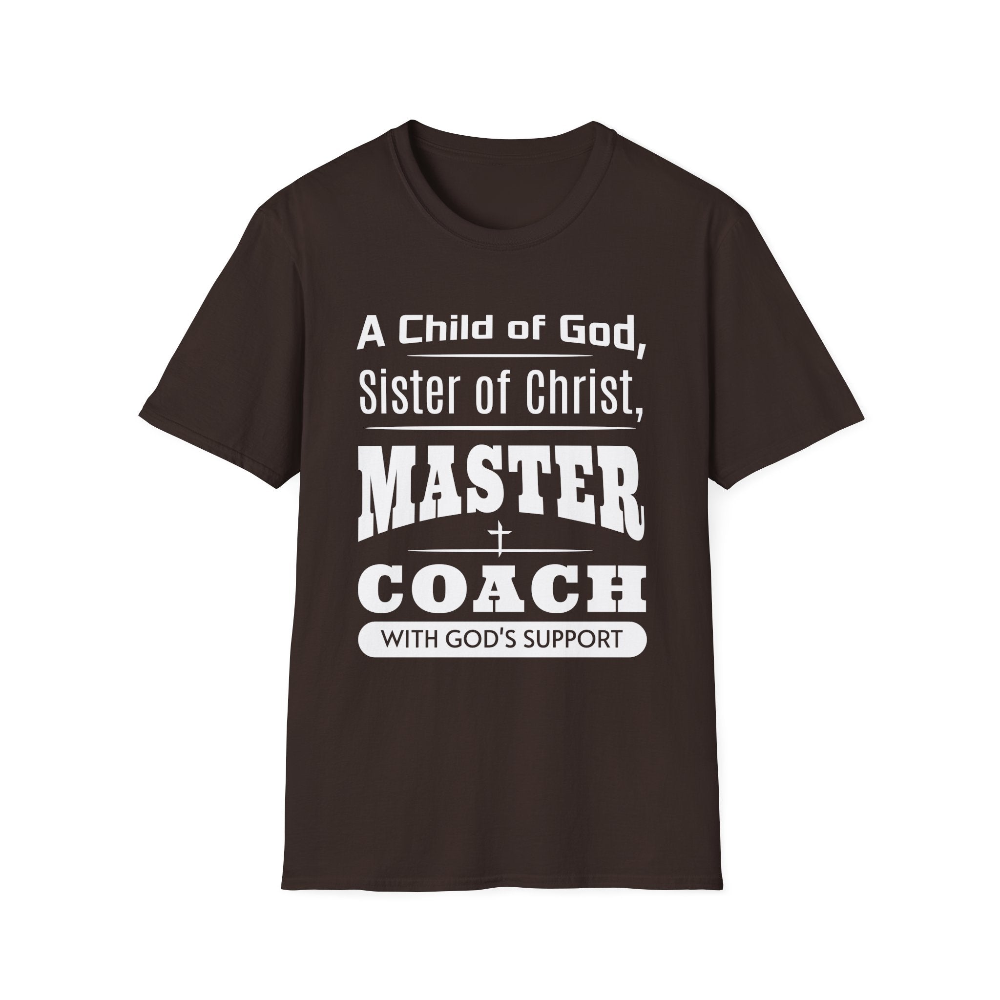 A Child Of God Sister Of Christ Master Coach-T-Shirt