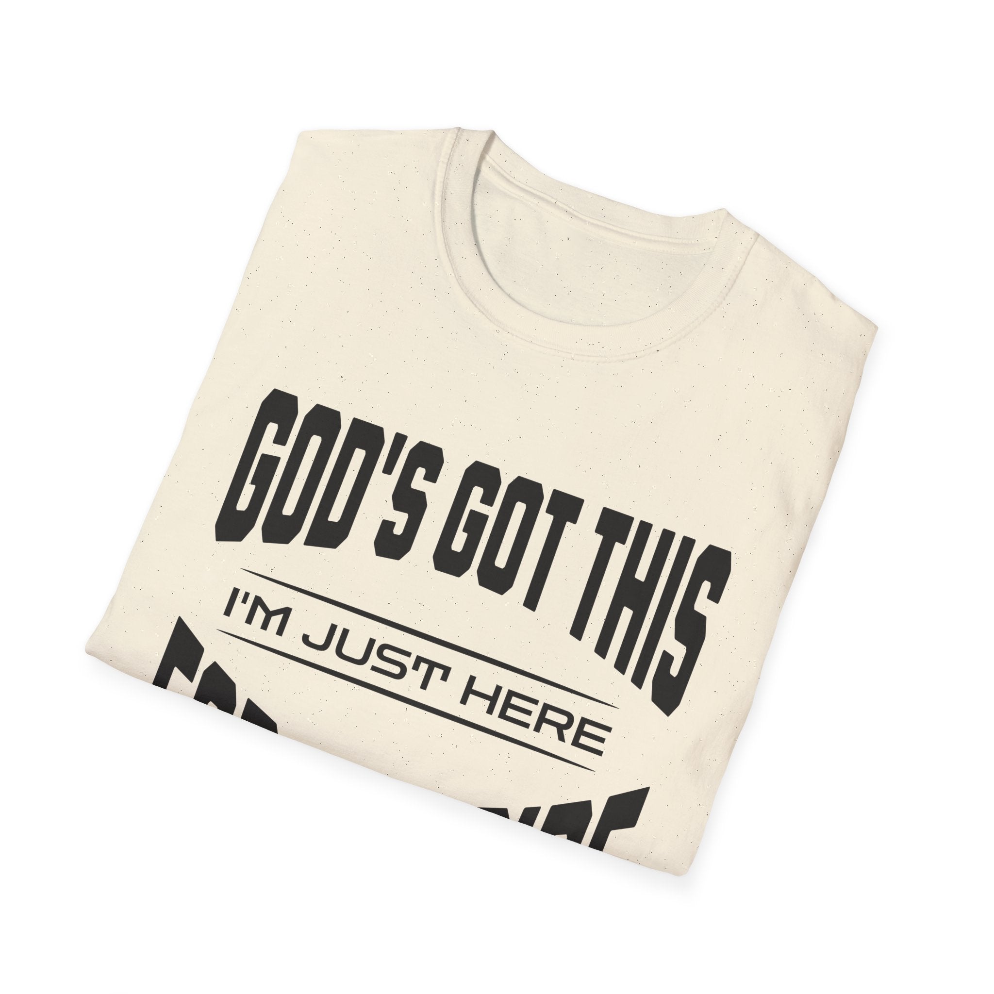 God's Got This, I'm Just Here For The Ride-T-Shirt