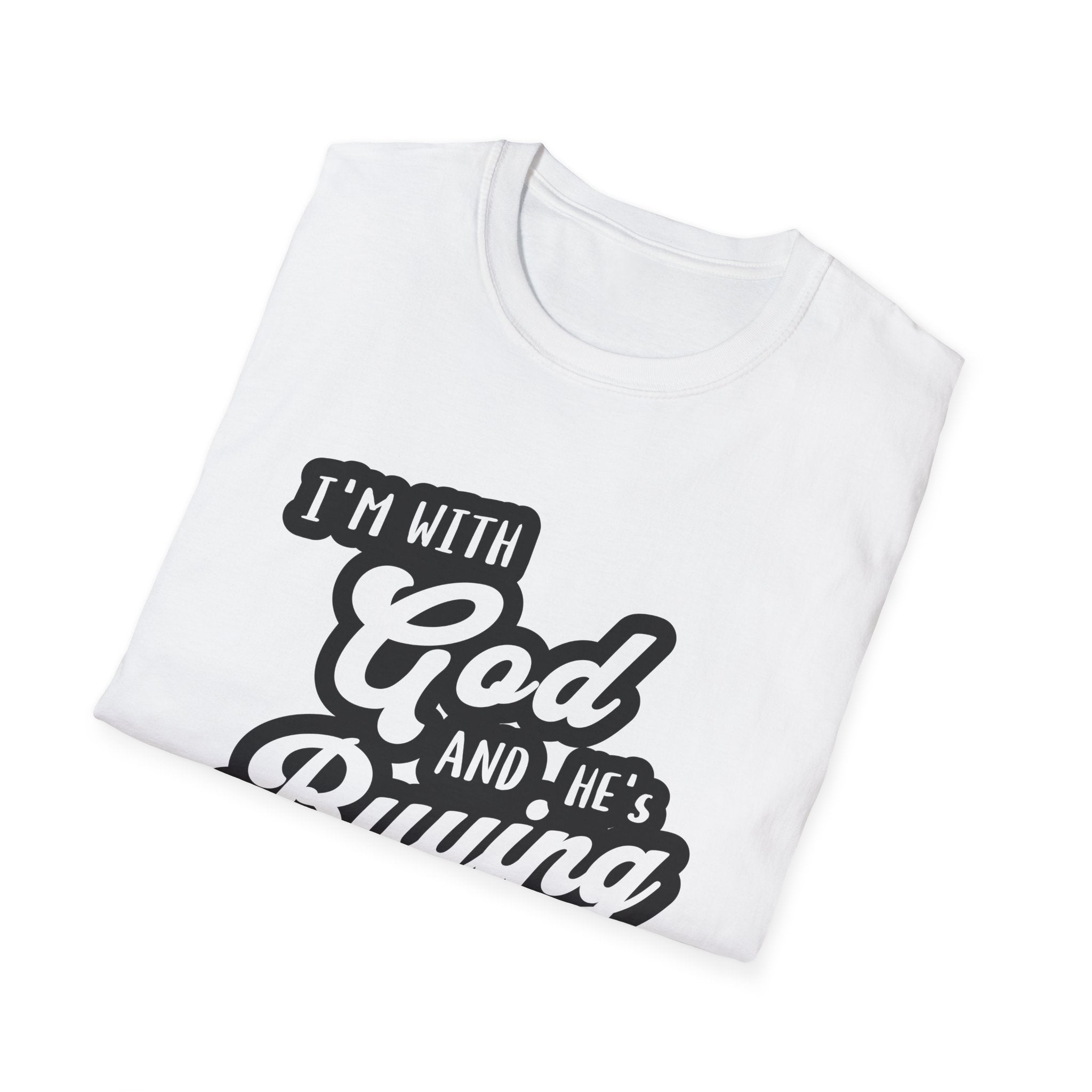 I'm With God, And He's Buying-T-Shirt