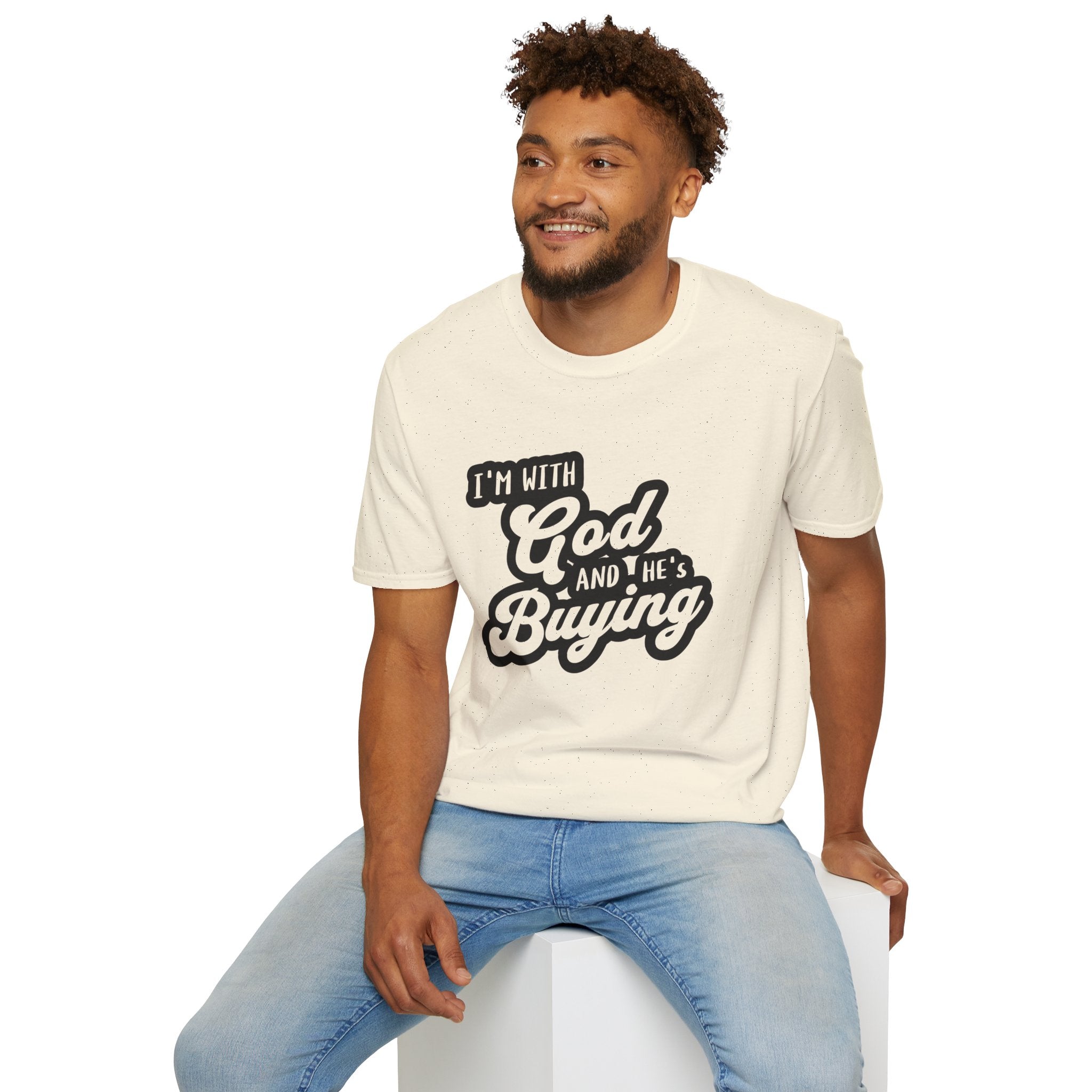 I'm With God, And He's Buying-T-Shirt