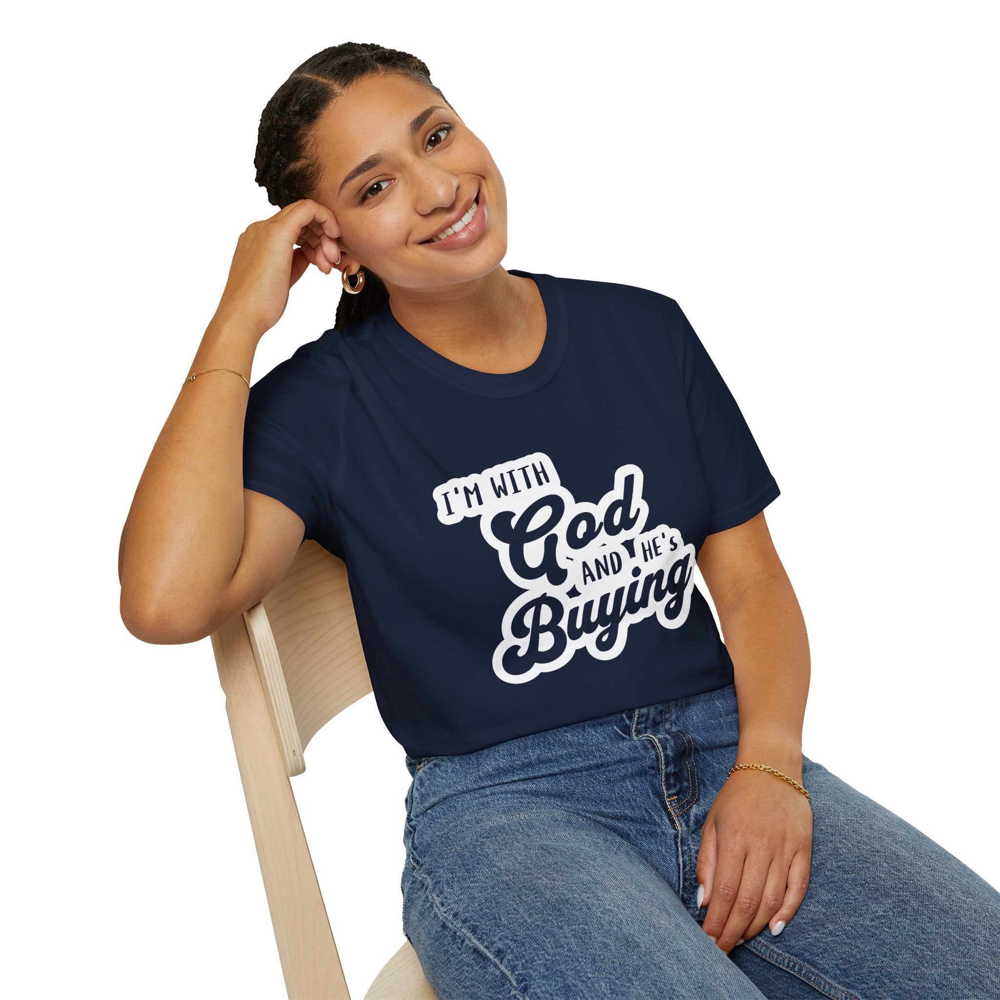 I'm With God, And He's Buying-T-Shirt