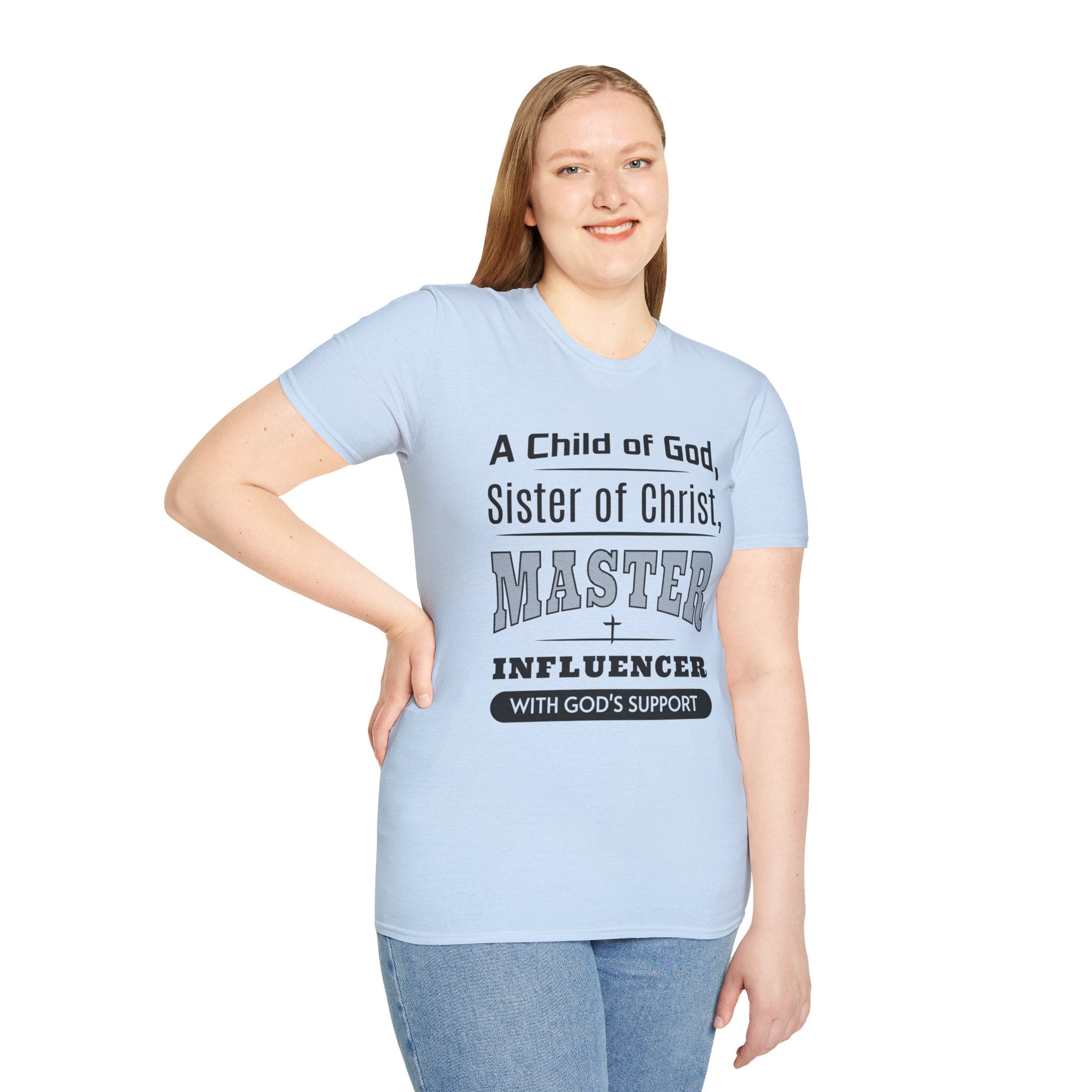 A Child Of God Sister Of Christ Master Influencer-T-Shirt