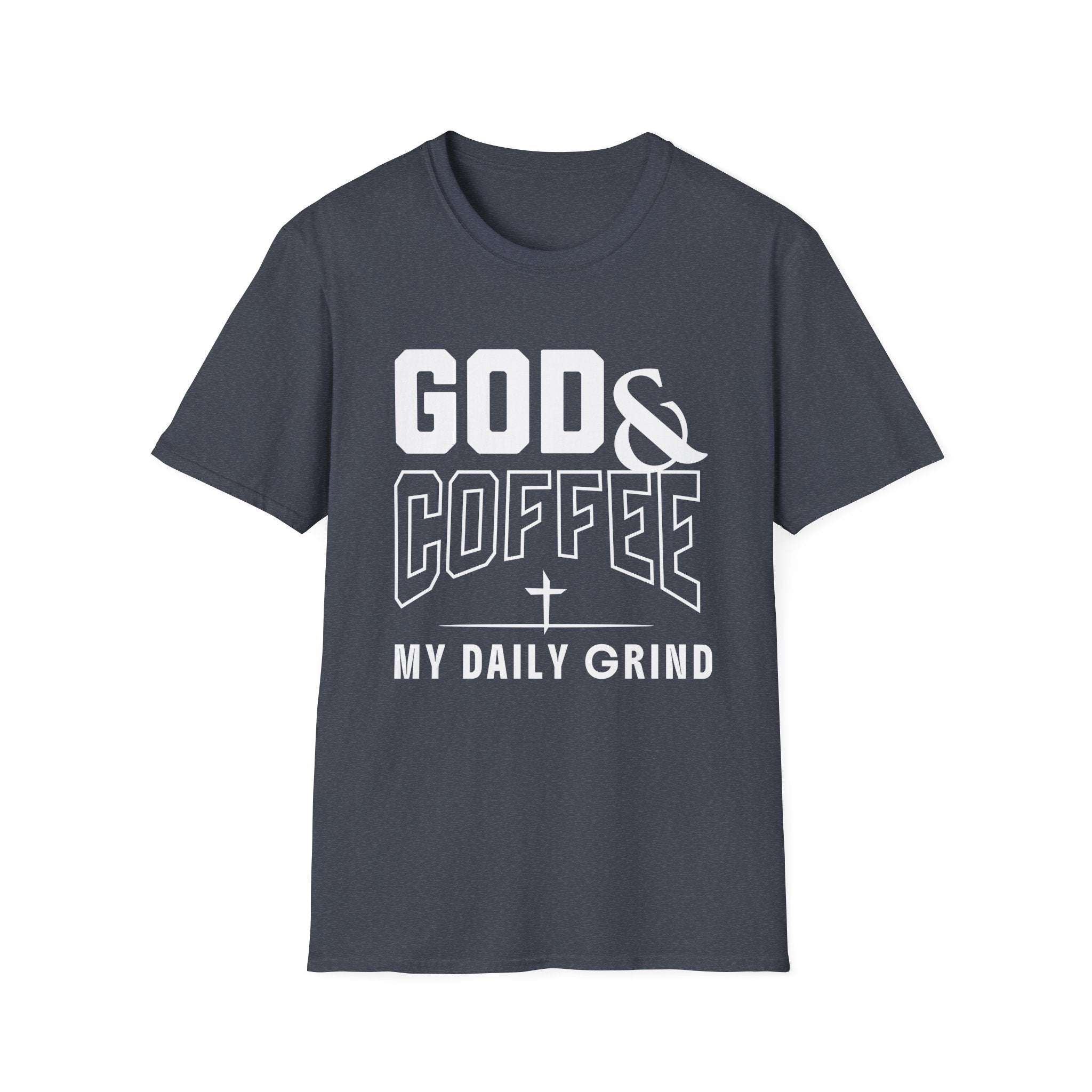 God & Coffee, My Daily Grind 2-T-Shirt