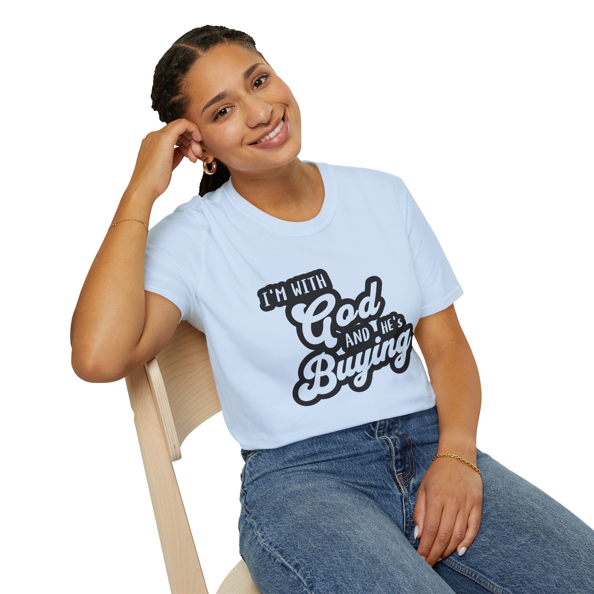 I'm With God, And He's Buying-T-Shirt