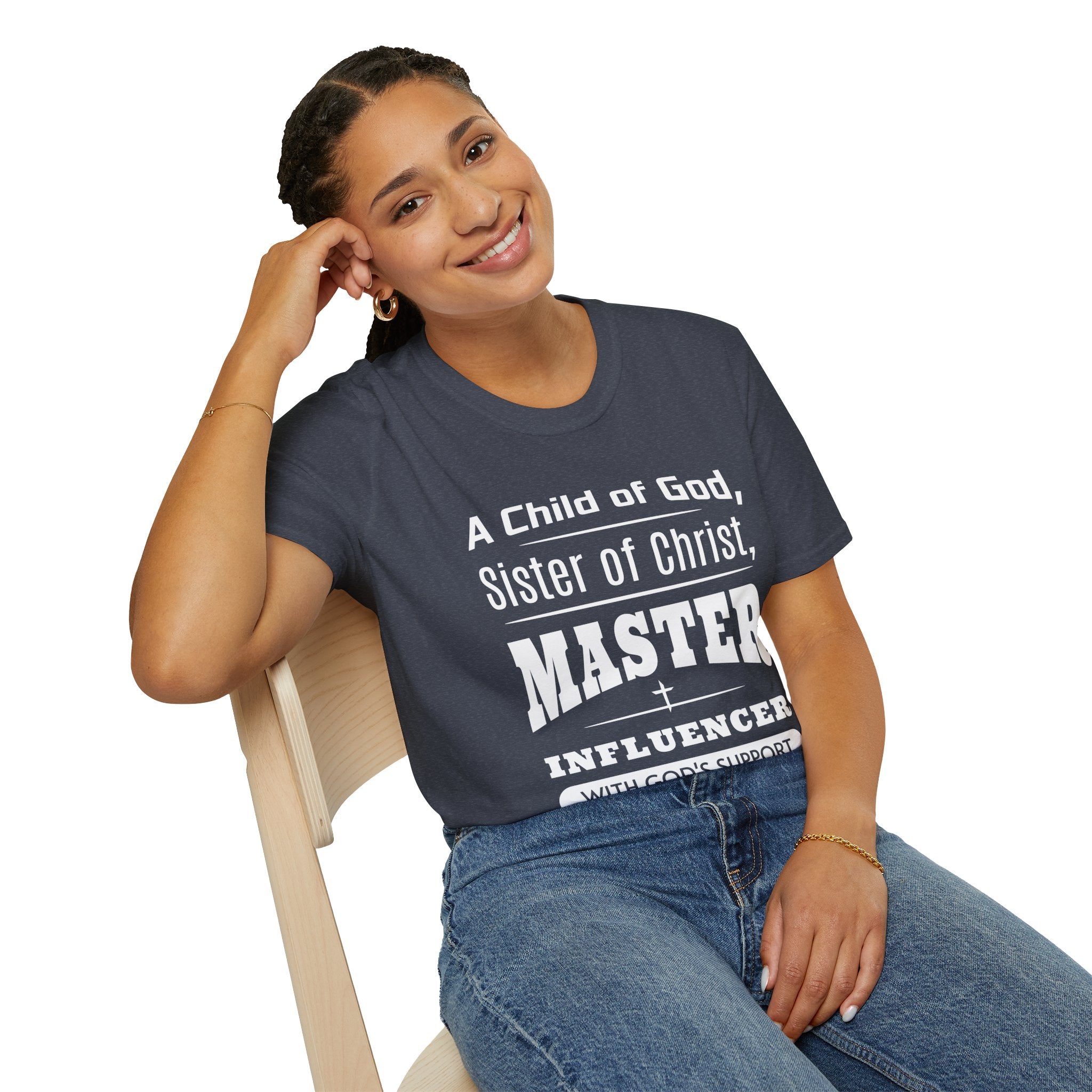 A Child Of God Sister Of Christ Master Influencer-T-Shirt