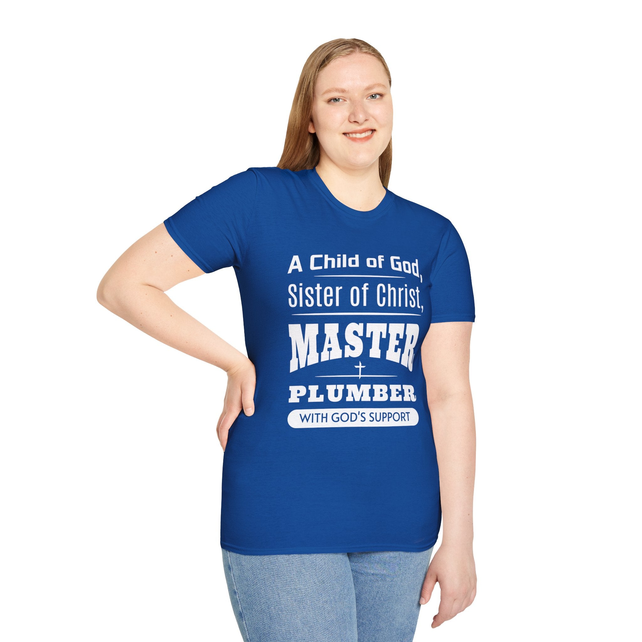 A Child Of God Sister Of Christ Master Plumber-T-Shirt