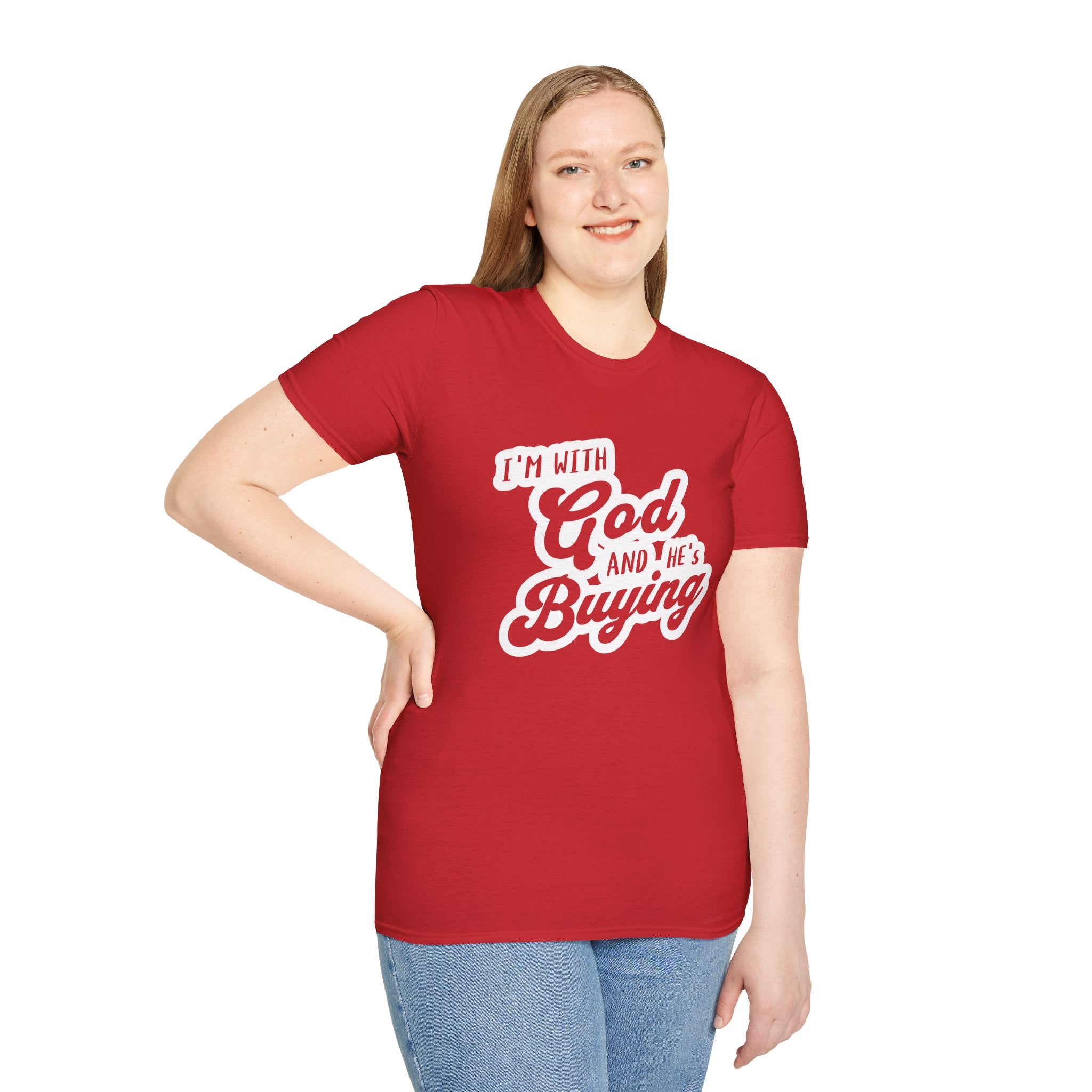 I'm With God, And He's Buying-T-Shirt