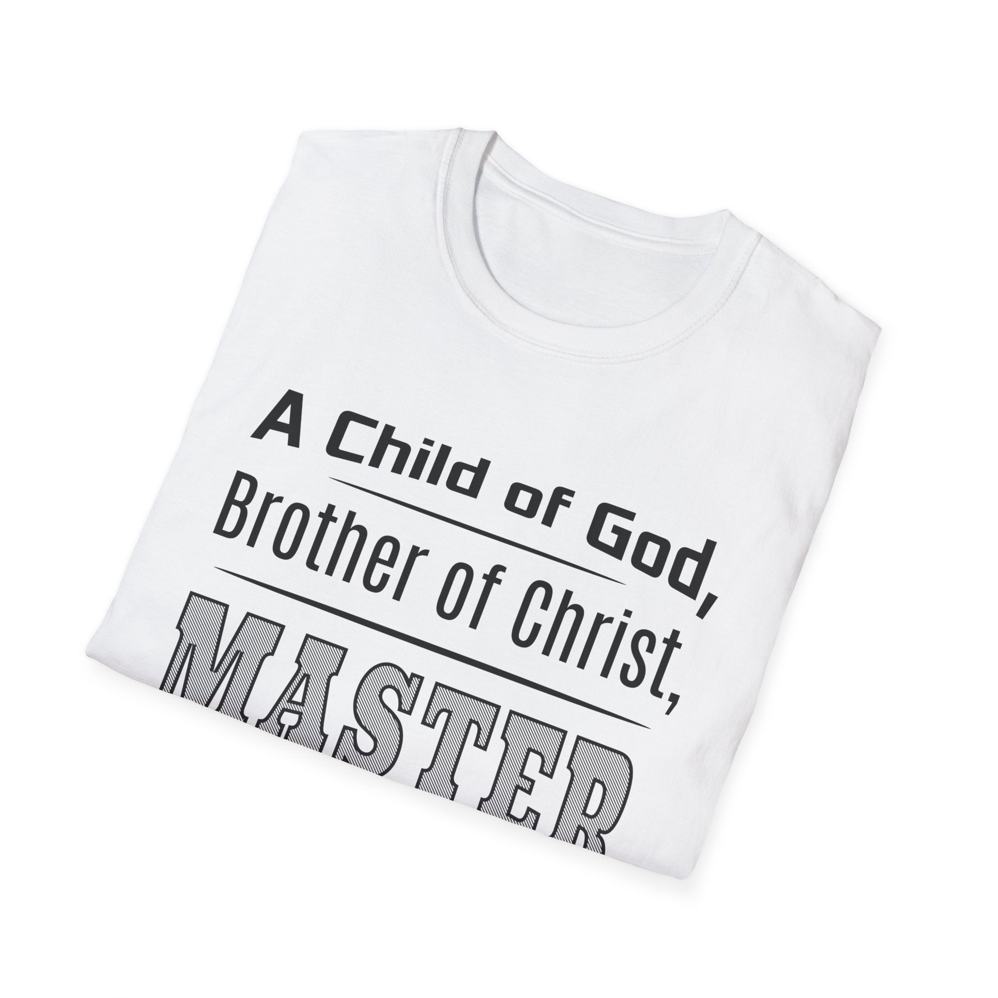 A Child Of God, Brother Of Christ, Master Of The Grill-T-Shirt