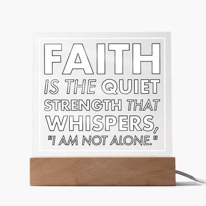 Quiet Strength of Faith-Printed Square Acrylic Plaque