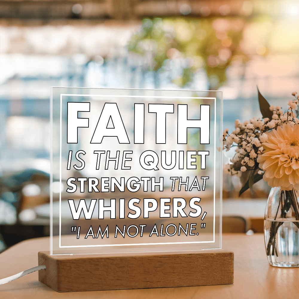 Quiet Strength of Faith-Printed Square Acrylic Plaque
